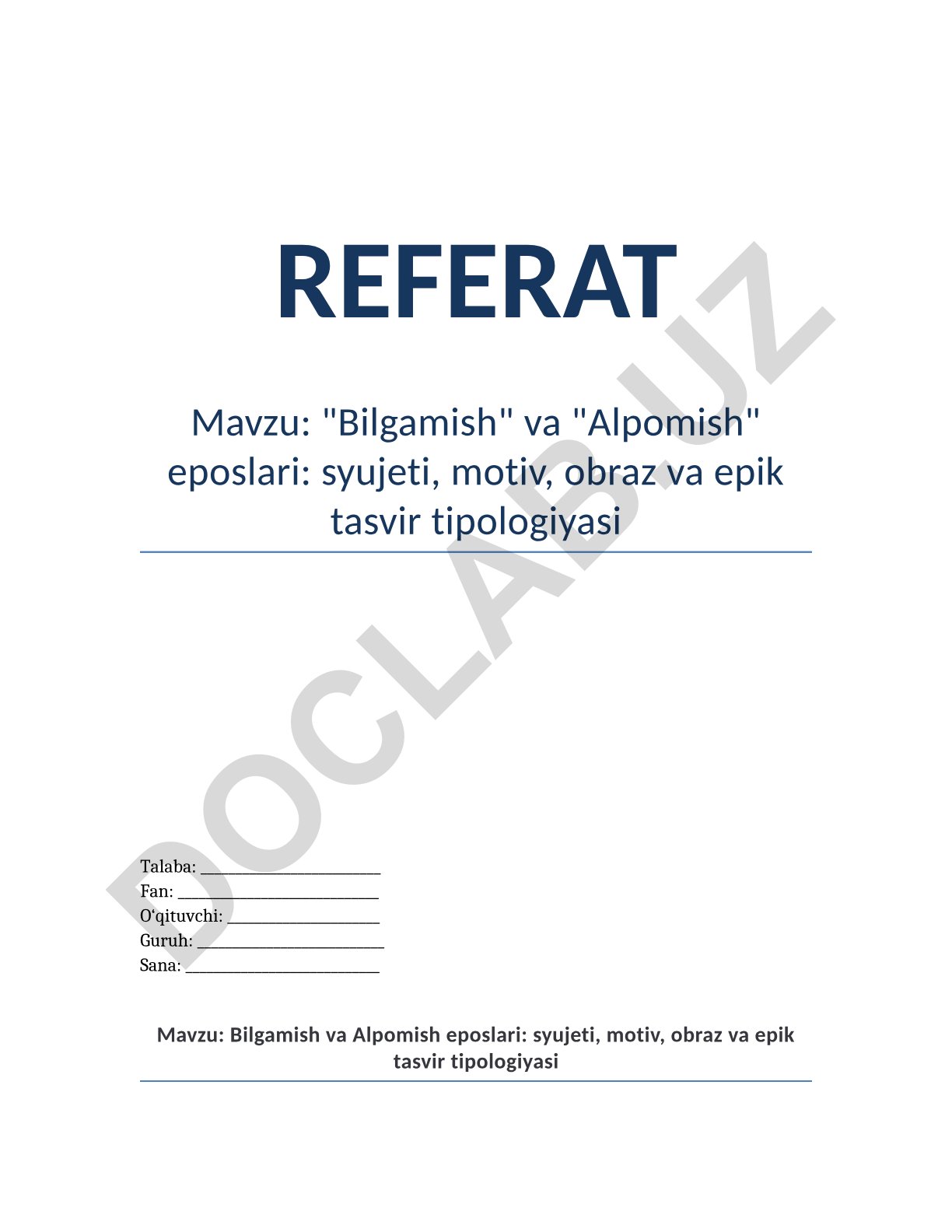 #Bilgamish va Alpomish eposlari: syujeti, motiv, obraz va epik tasvir tipologiyasi
