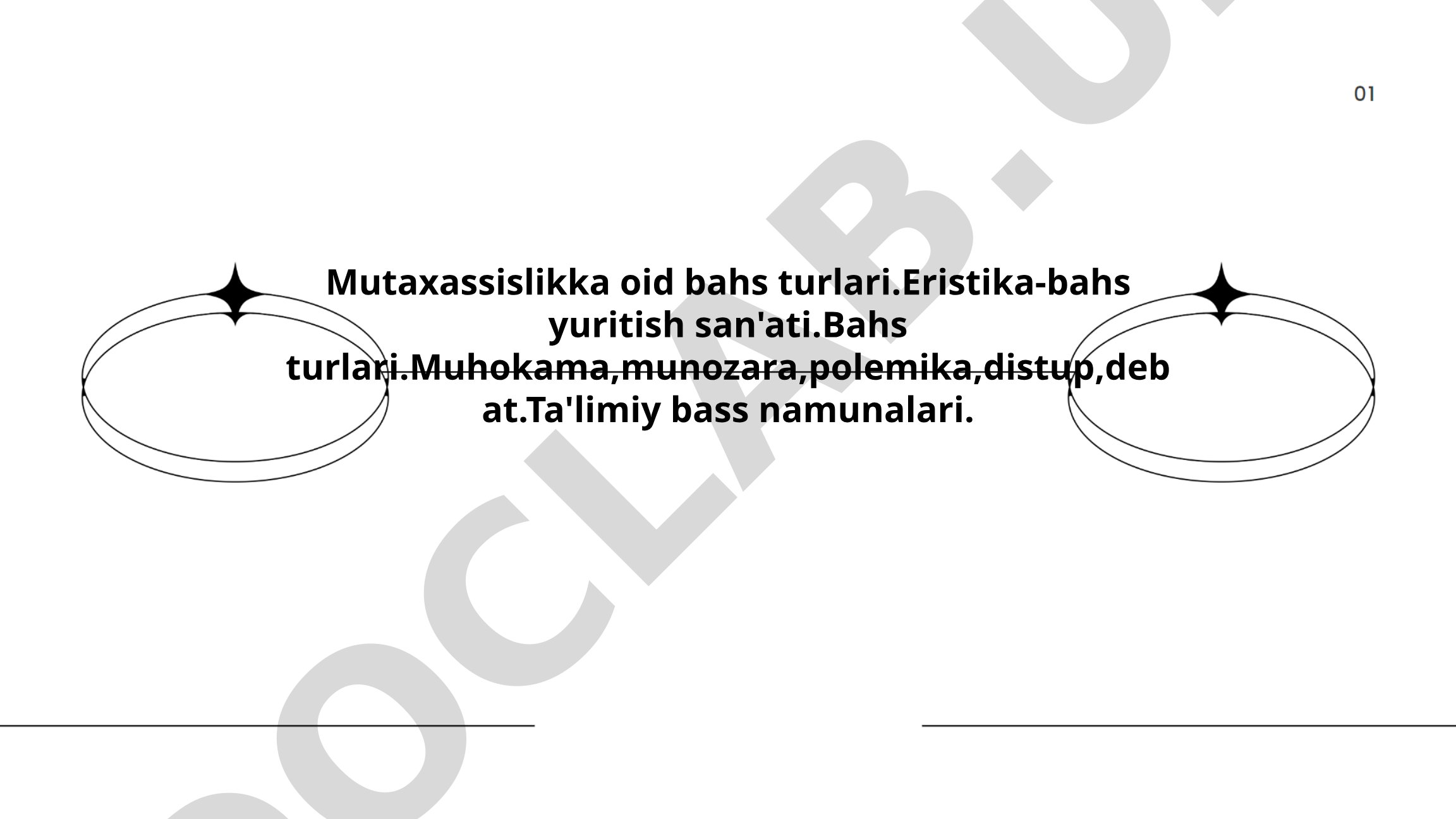 Mutaxassislikka oid bahs turlari va eristika