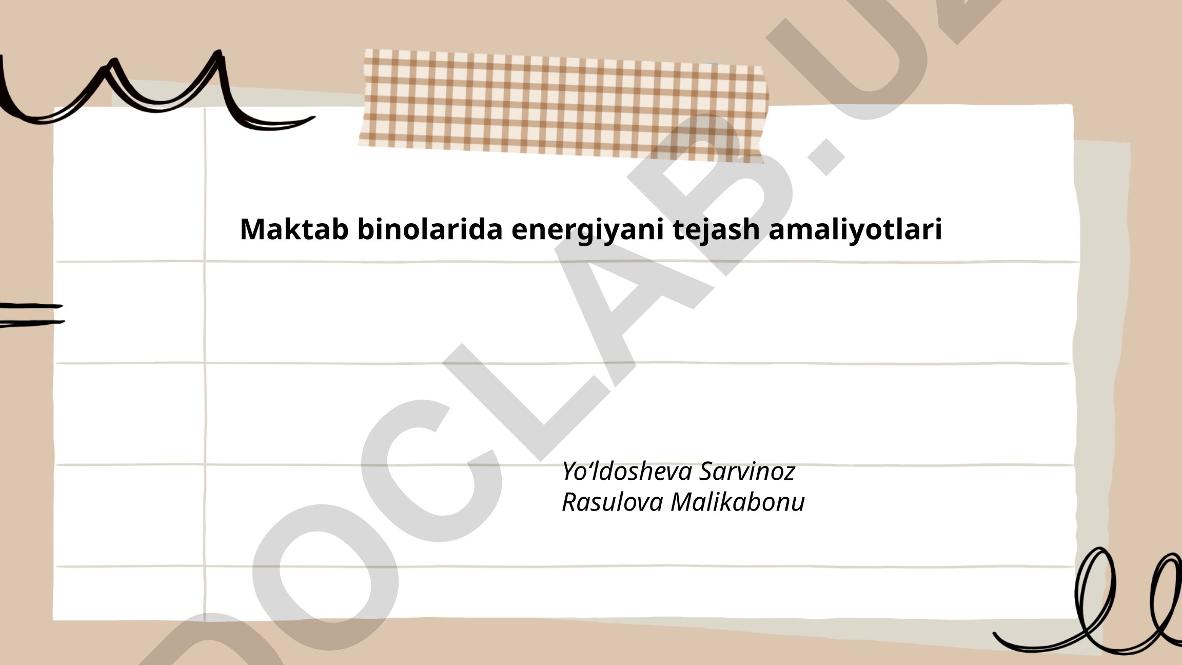 Maktab binolarida energiyani tejash amaliyotlari