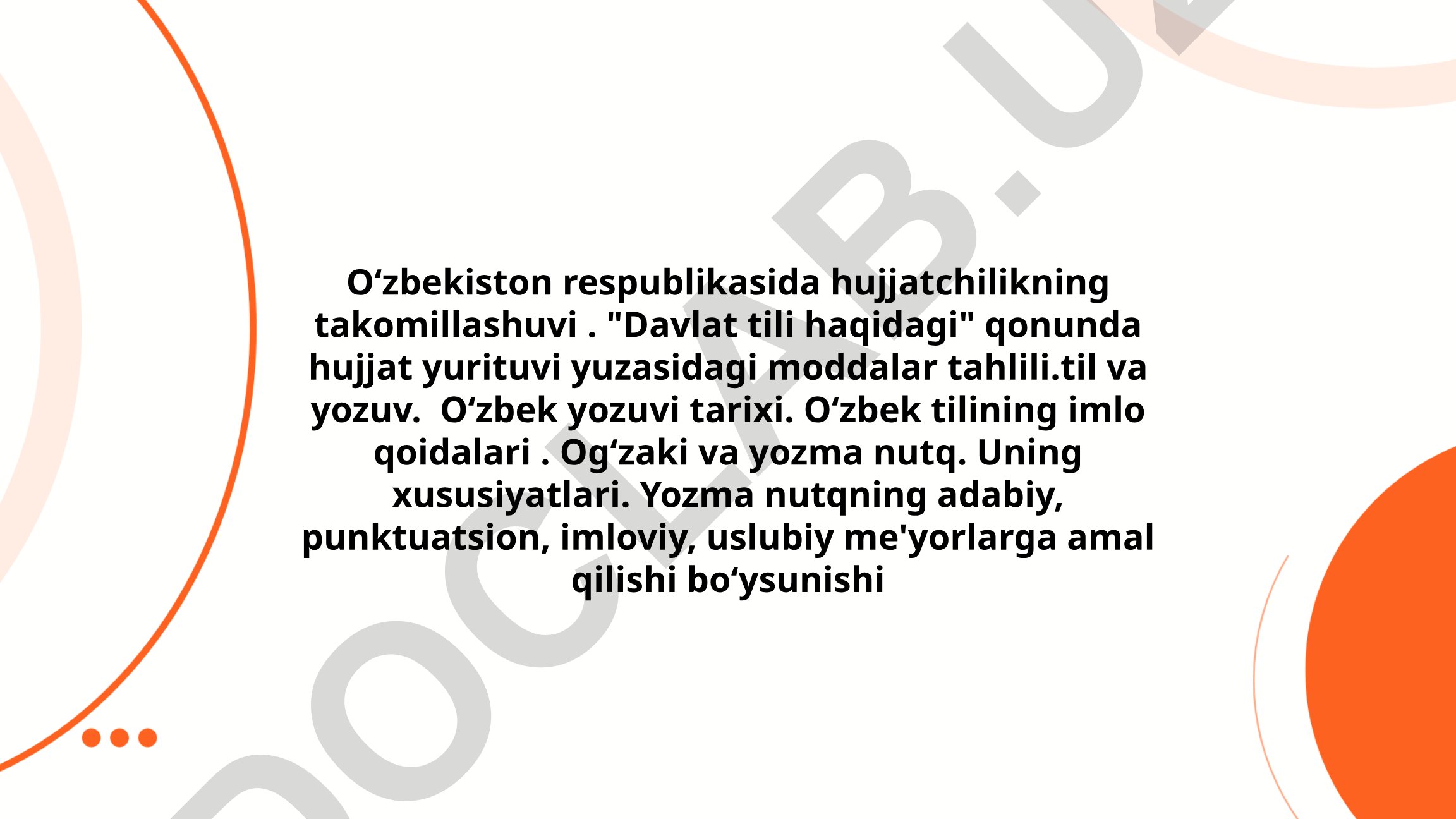 Oʻzbekiston Respublikasida hujjatchilikning takomillashuvi va Davlat tili qonuni tahlili