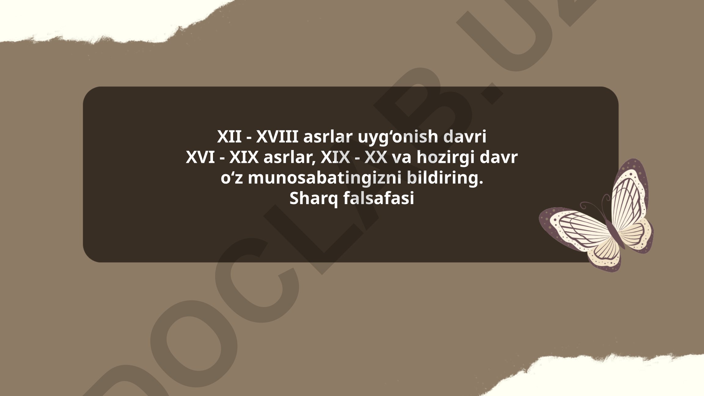 XII-XVIII asrlar Sharq falsafasi va Uyg'onish davri