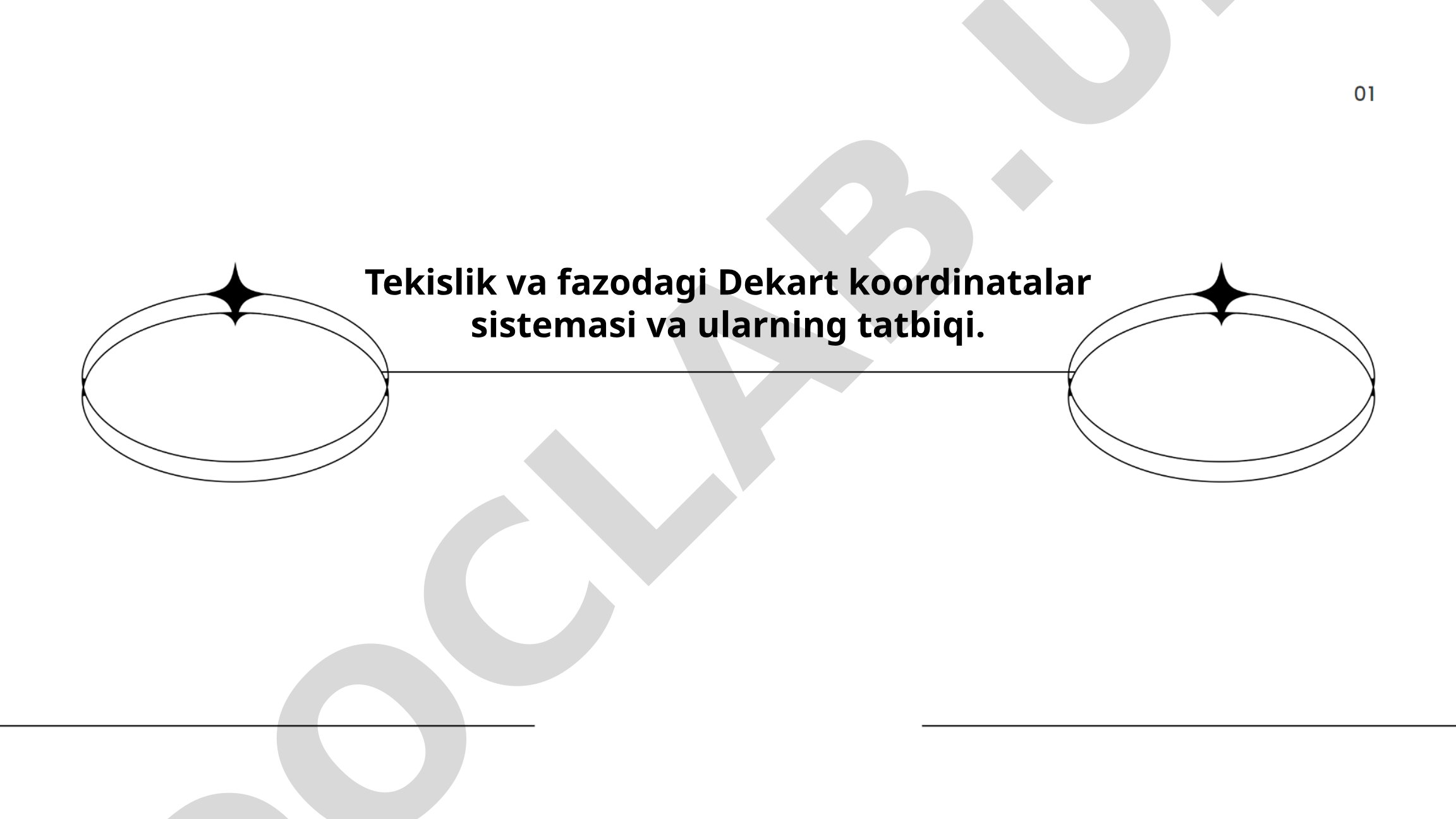 Tekislik va fazodagi Dekart koordinatalar sistemasi va ularning tatbiqi