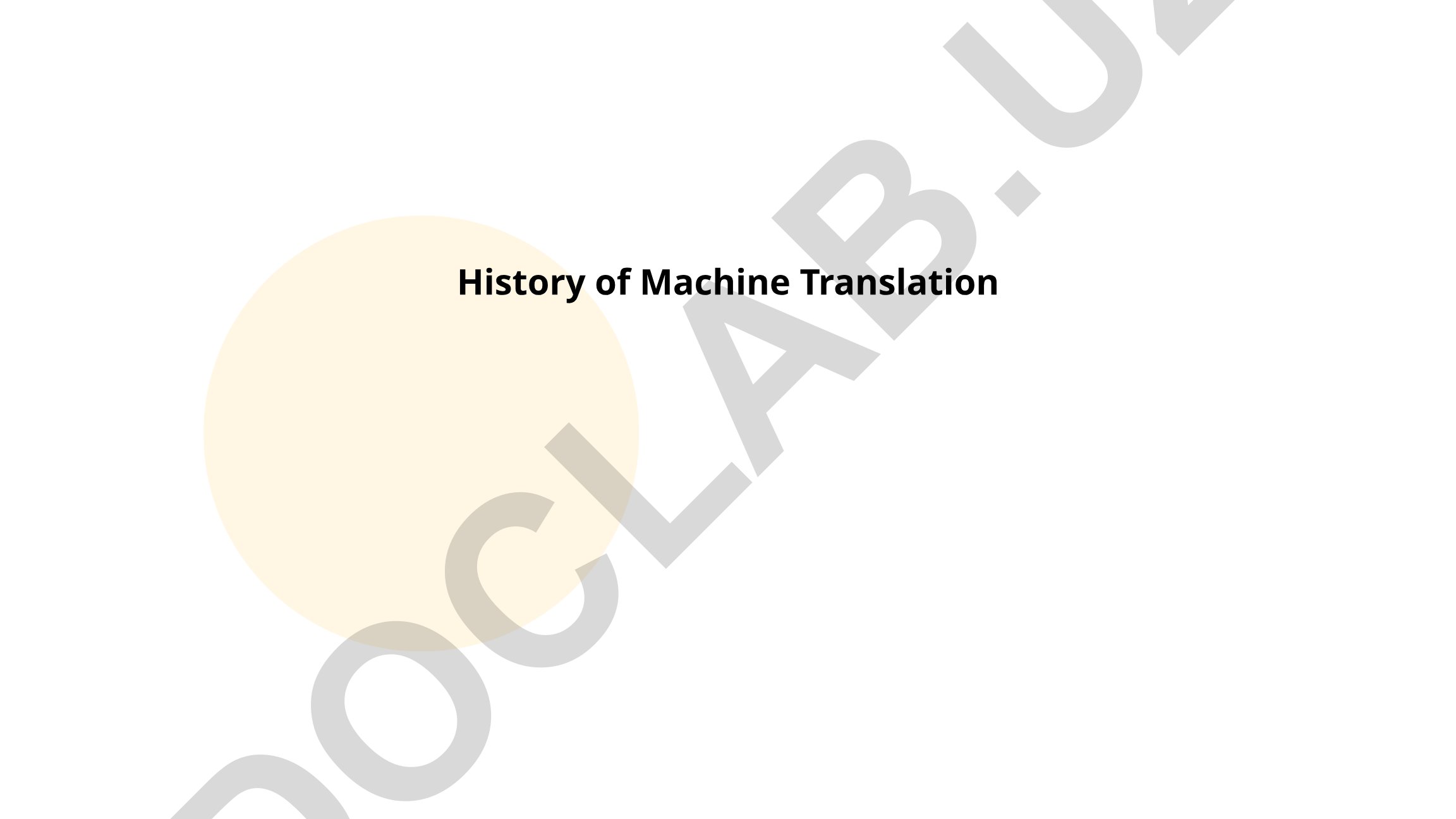 History of Machine Translation