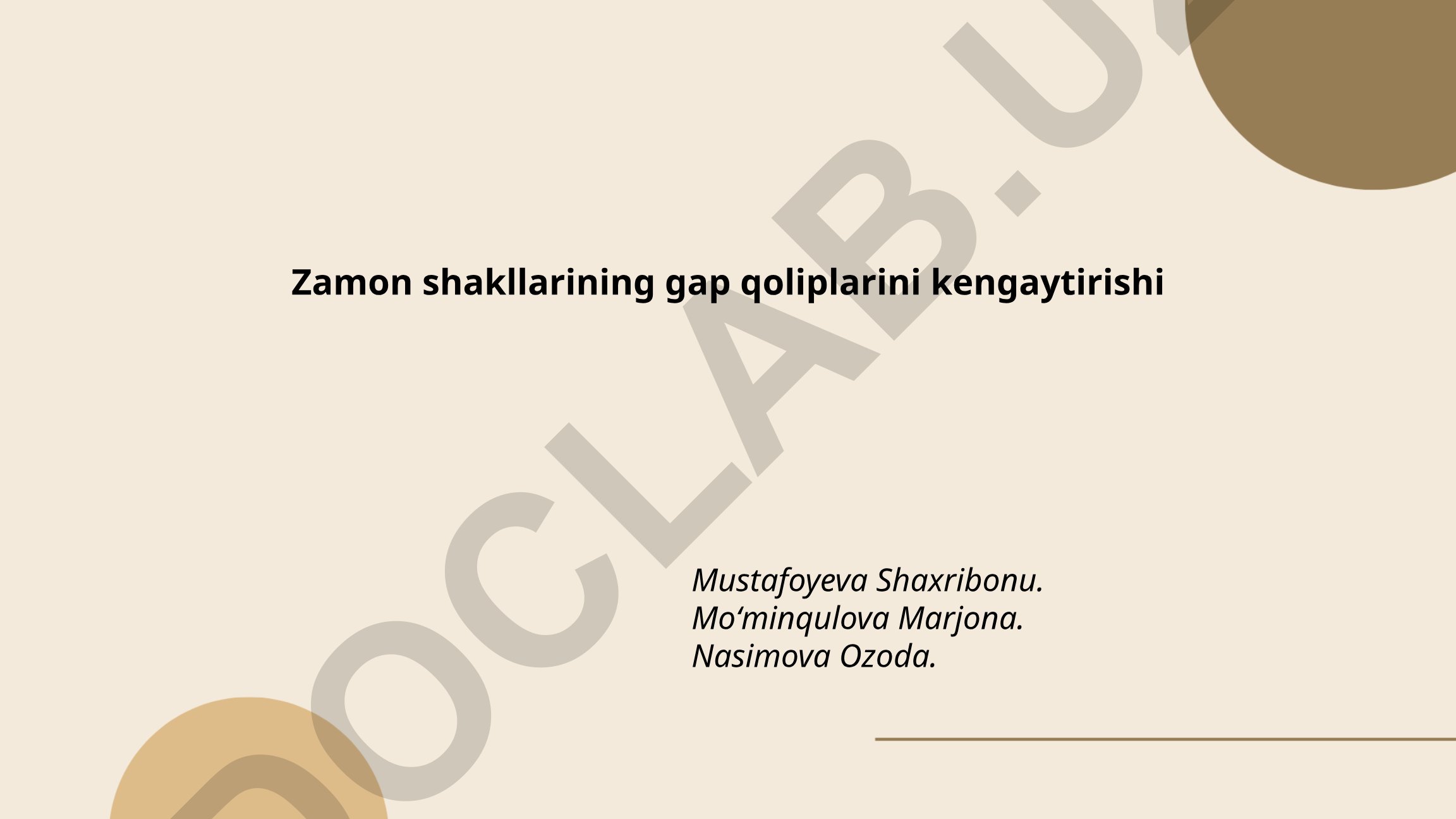 Zamon shakllarining gap qoliplarini kengaytirishi