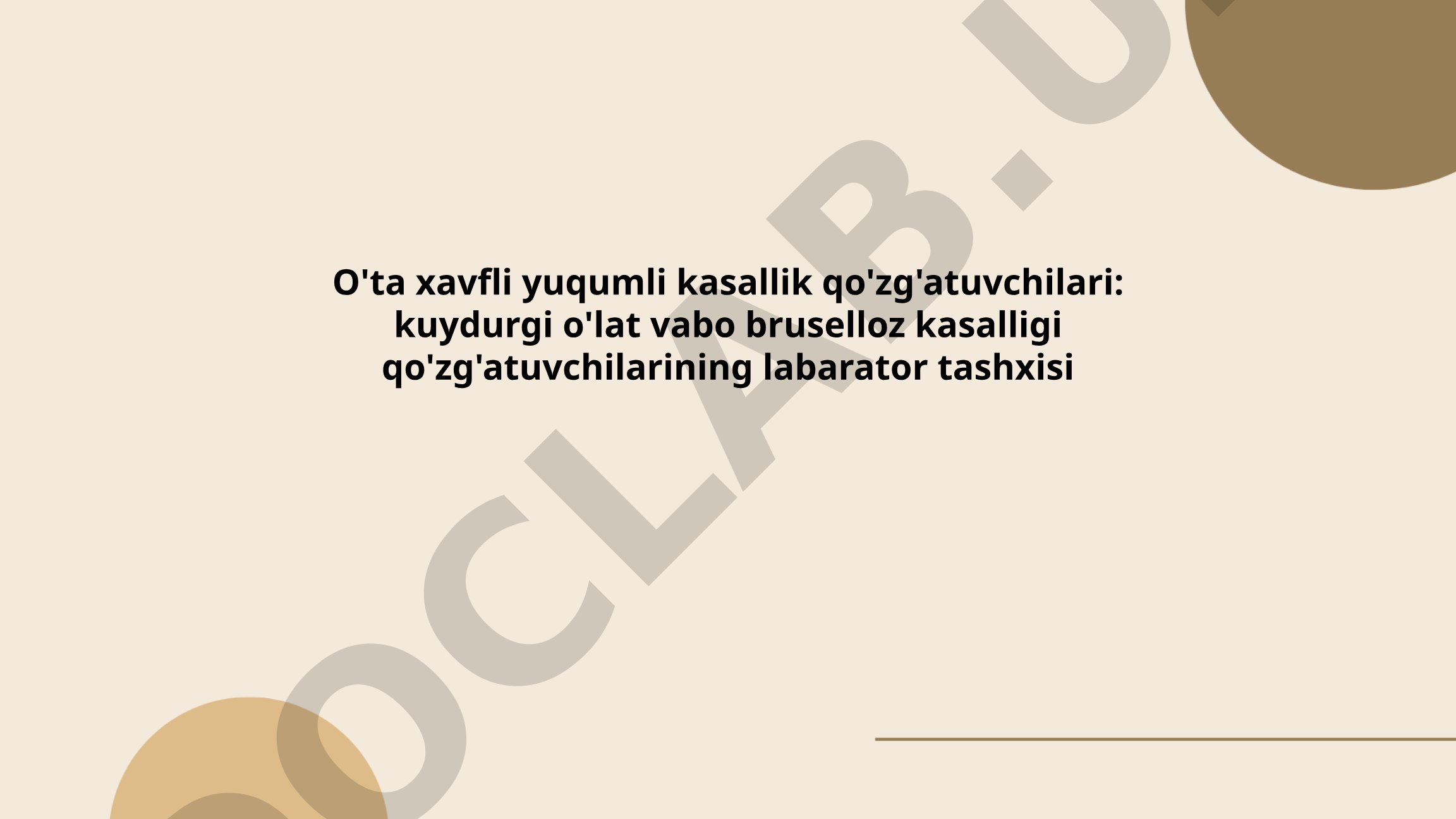 O'ta xavfli yuqumli kasallik qo'zg'atuvchilarining laborator tashxisi