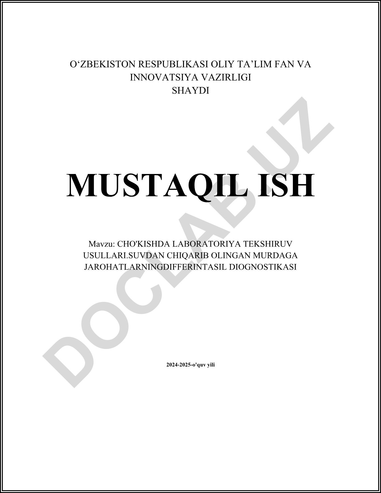 Cho'kishda laboratoriya tekshiruv usullari va suvdan chiqarib olingan murdaga jaroxatlarning differintasil diognostikasi