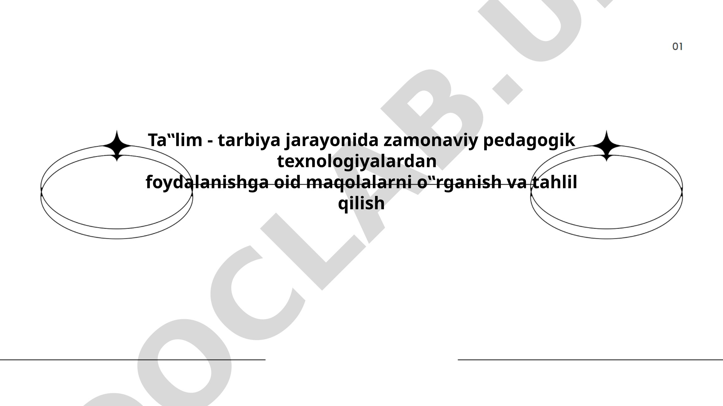 Ta'lim-tarbiya jarayonida zamonaviy pedagogik texnologiyalardan foydalanish