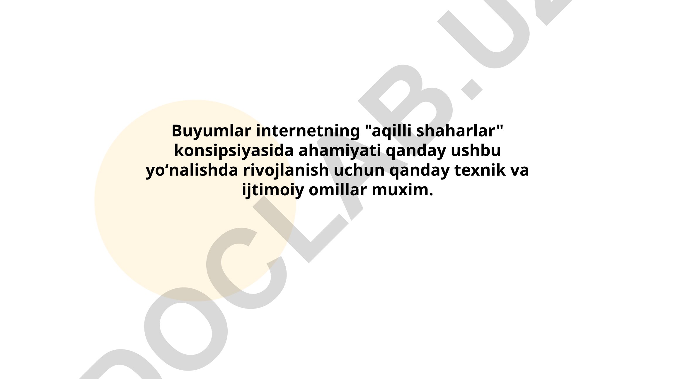 Buyumlar interneti va aqlli shaharlar: texnik va ijtimoiy omillar