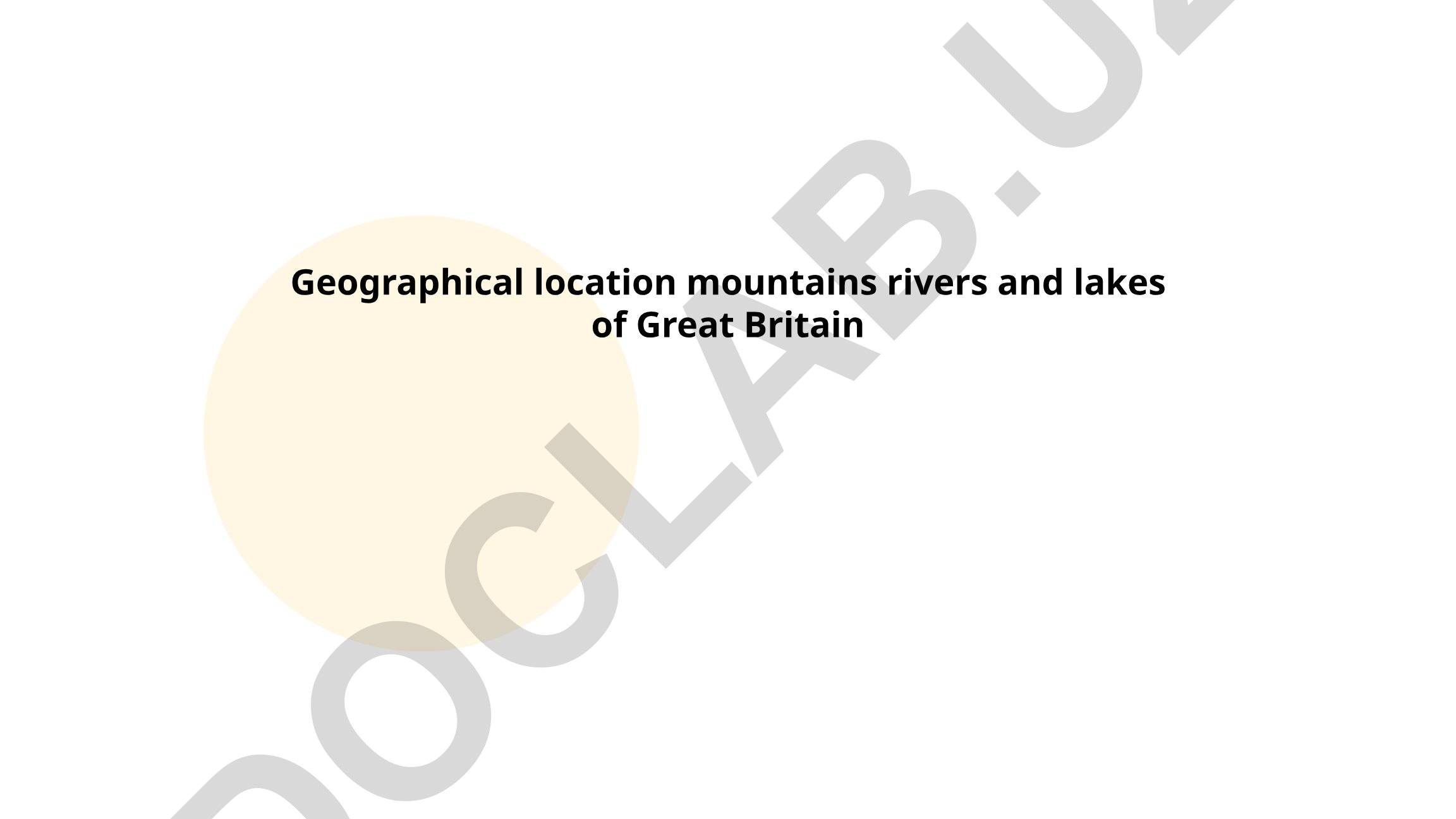 Geographical location mountains rivers and lakes of Great Britain