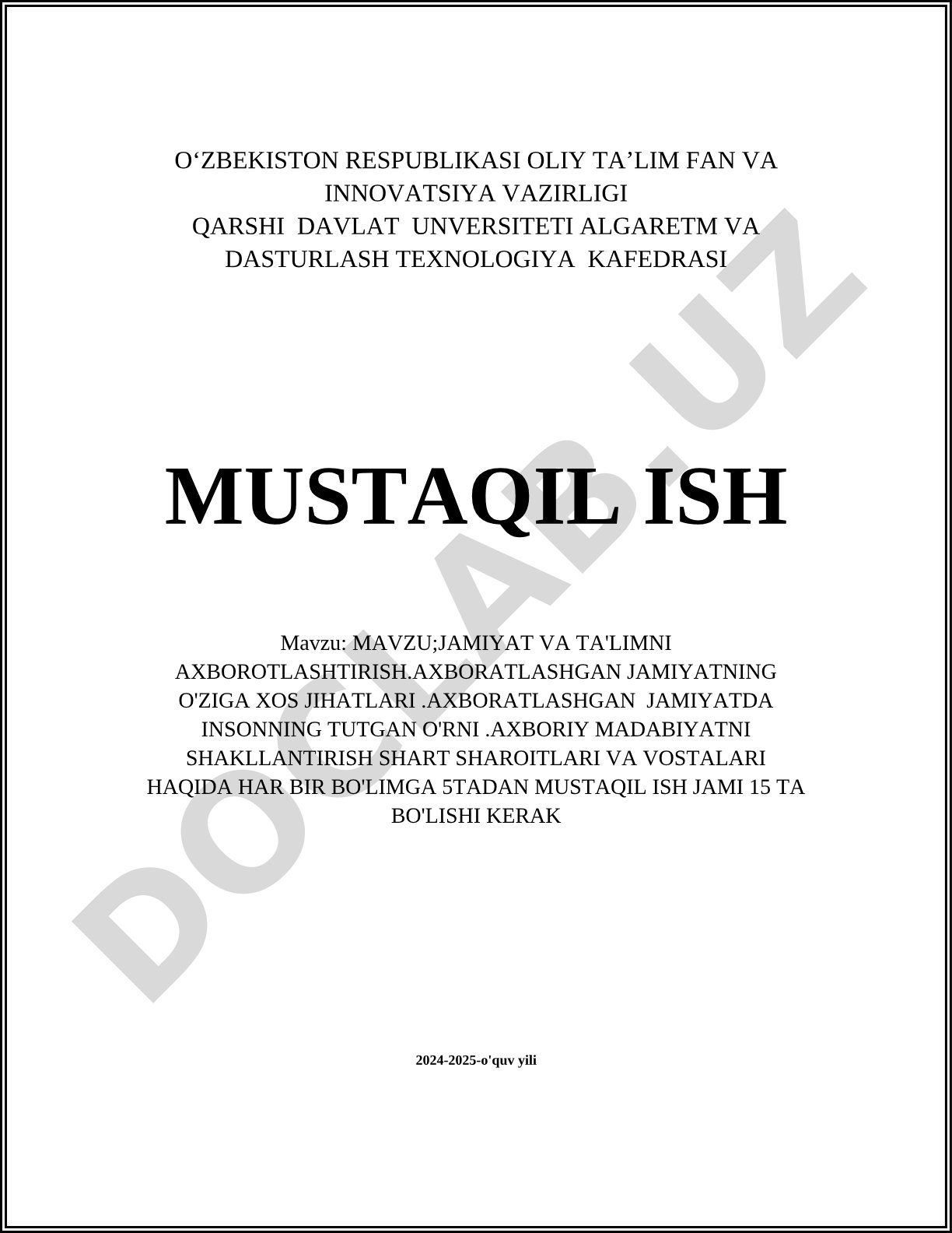 Jamiyat va ta'limni axborotlashtirish. Axborotlashgan jamiyatning o'ziga xos jihatlari