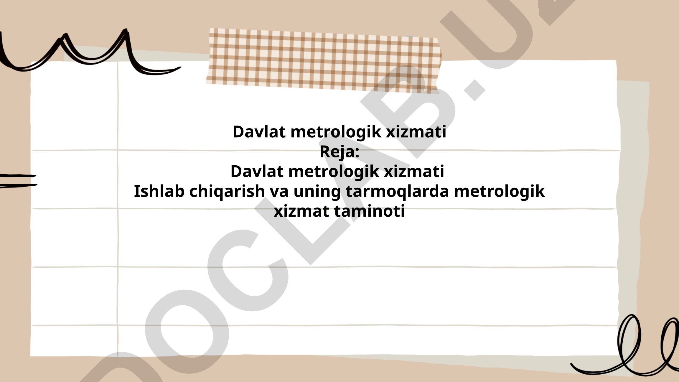 Davlat metrologik xizmatining vazifalari va tuzilishi