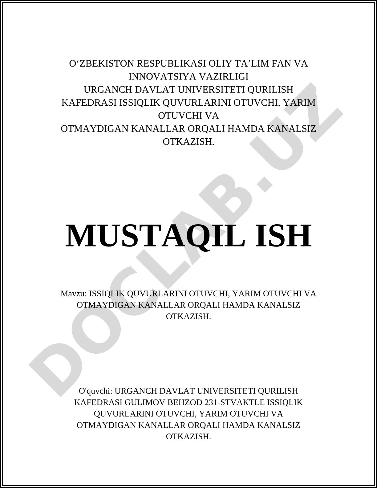 Issiqlik quvurlarini o'tuvchi, yarim o'tuvchi va o'tmaydigan kanallar orqali hamda kanalsiz o'tkazish