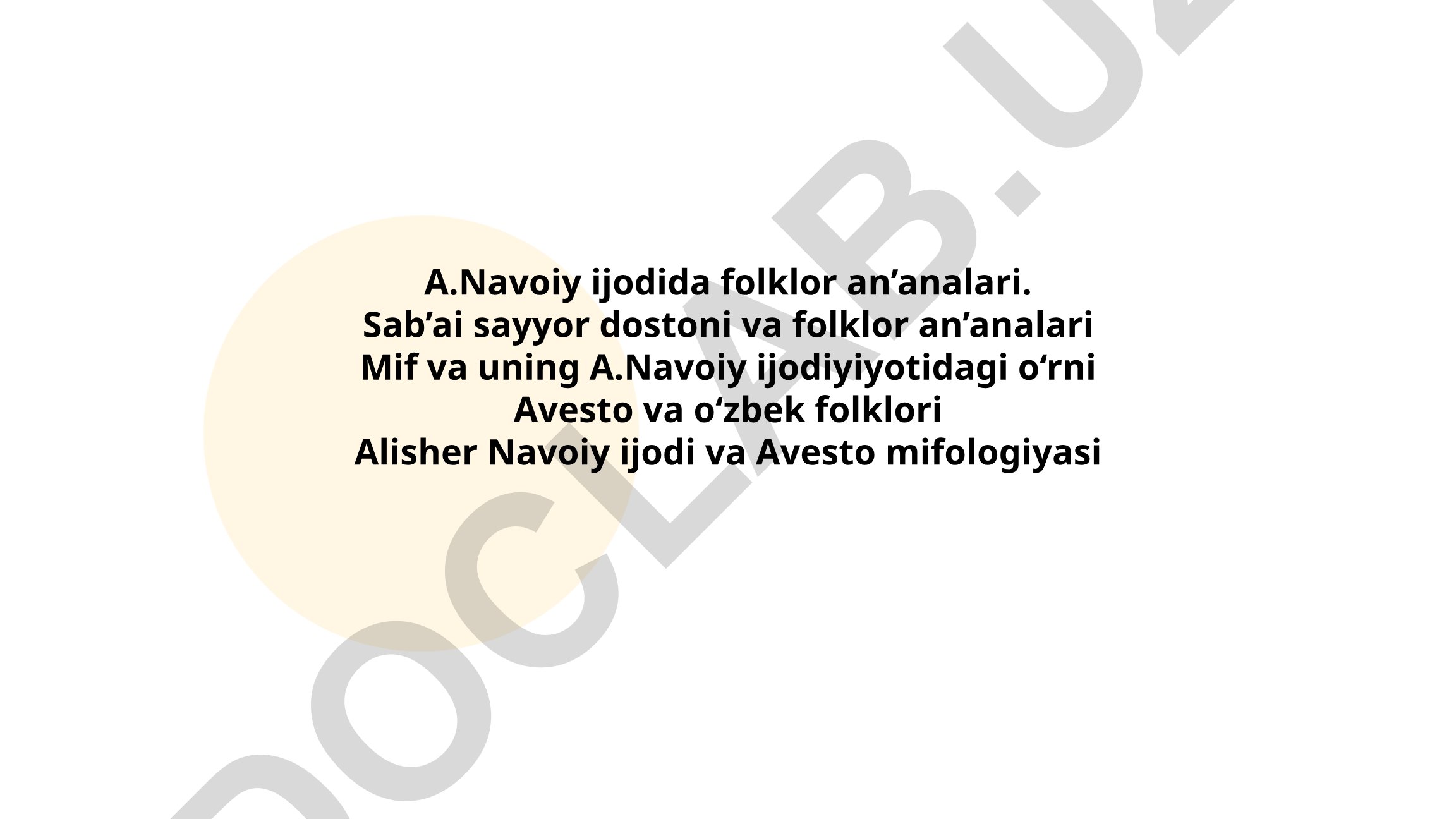 A.Navoiy ijodida folklor an'analari va Sab’ai sayyor dostoni