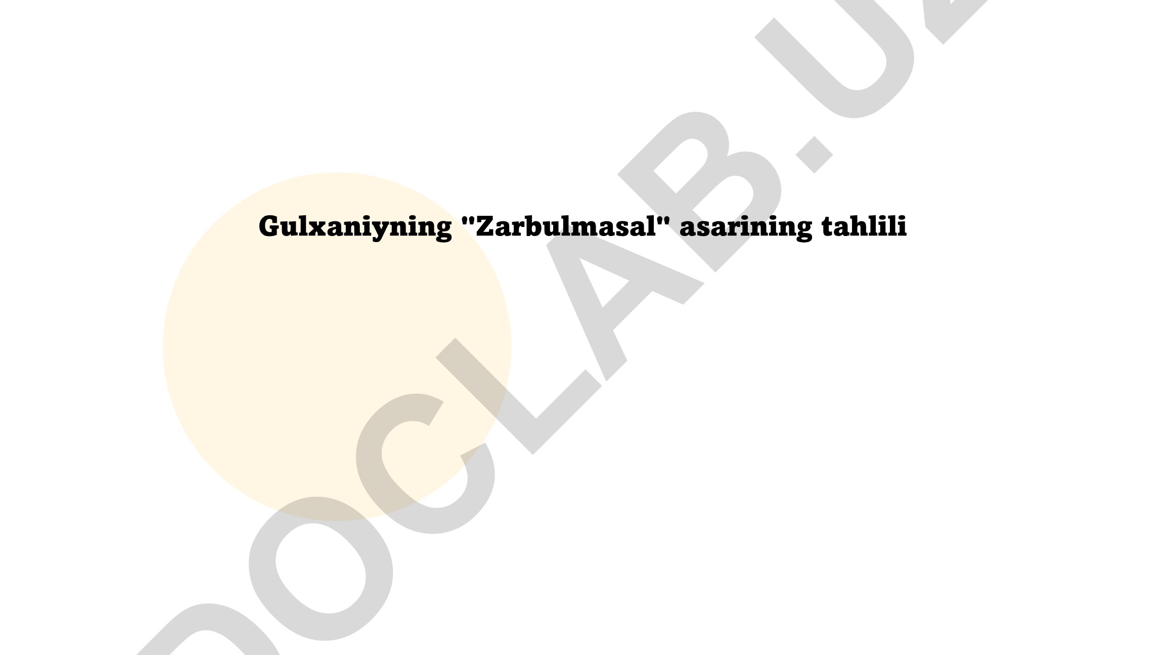 Gulxaniyning "Zarbulmasal" asarining tahlili