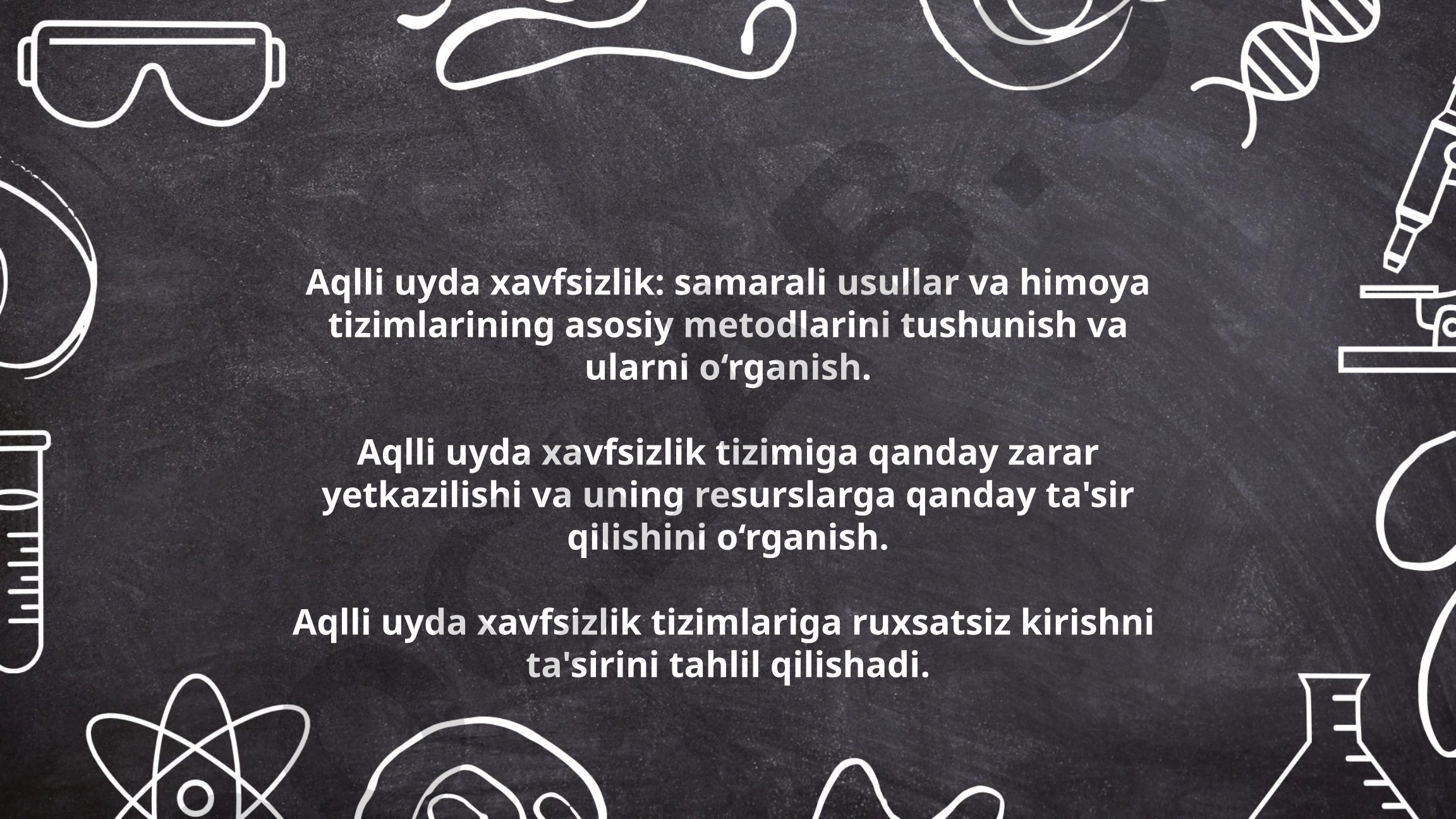 Aqlli uyda xavfsizlik: samarali usullar va himoya tizimlari