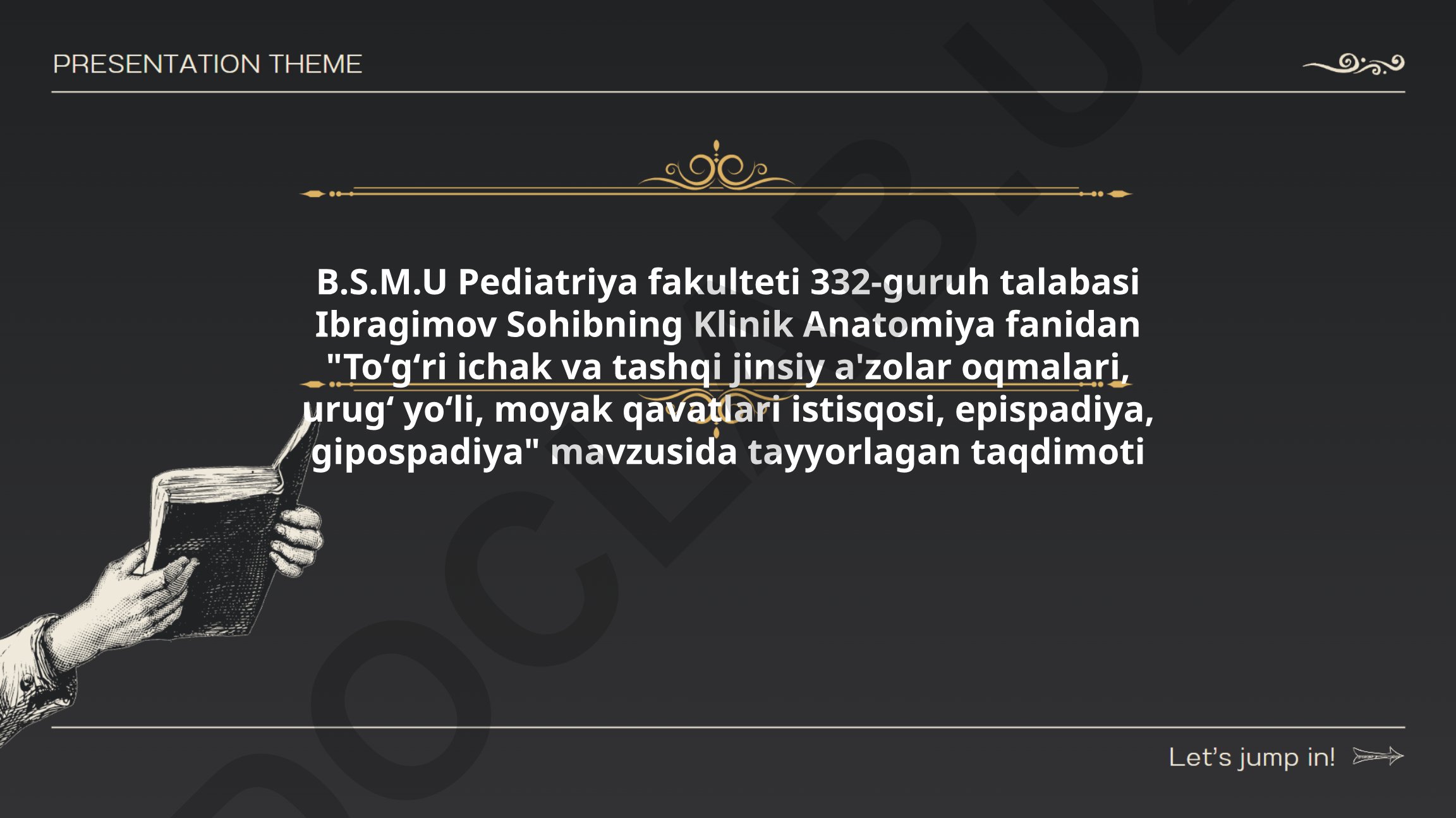 Toʻgʻri ichak va tashqi jinsiy a'zolar oqmalari, urugʻ yoʻli, moyak qavatlari istisqosi, epispadiya, gipospadiya