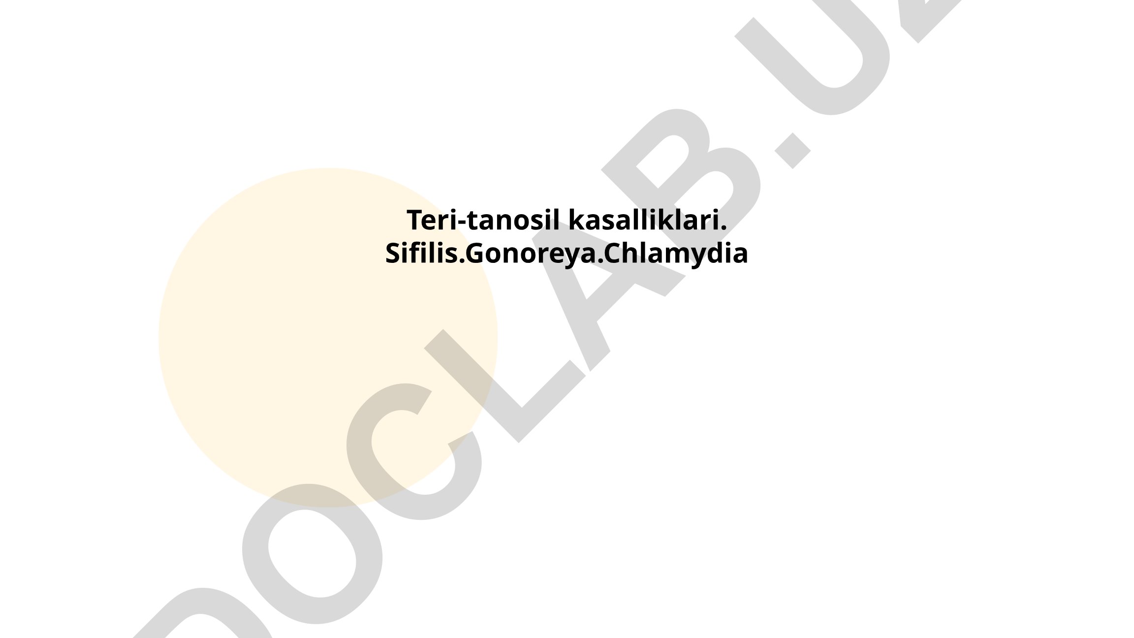 Sifilis, gonoreya va chlamydia kasalliklari