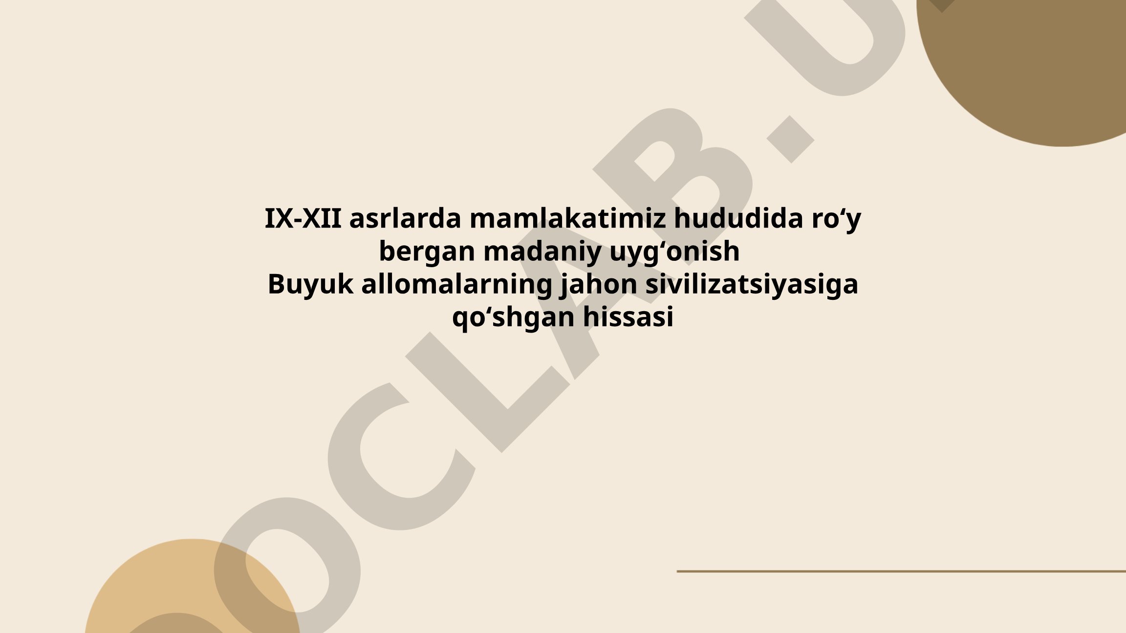 IX-XII asrlarda Markaziy Osiyoda madaniy uygʻonish jarayoni