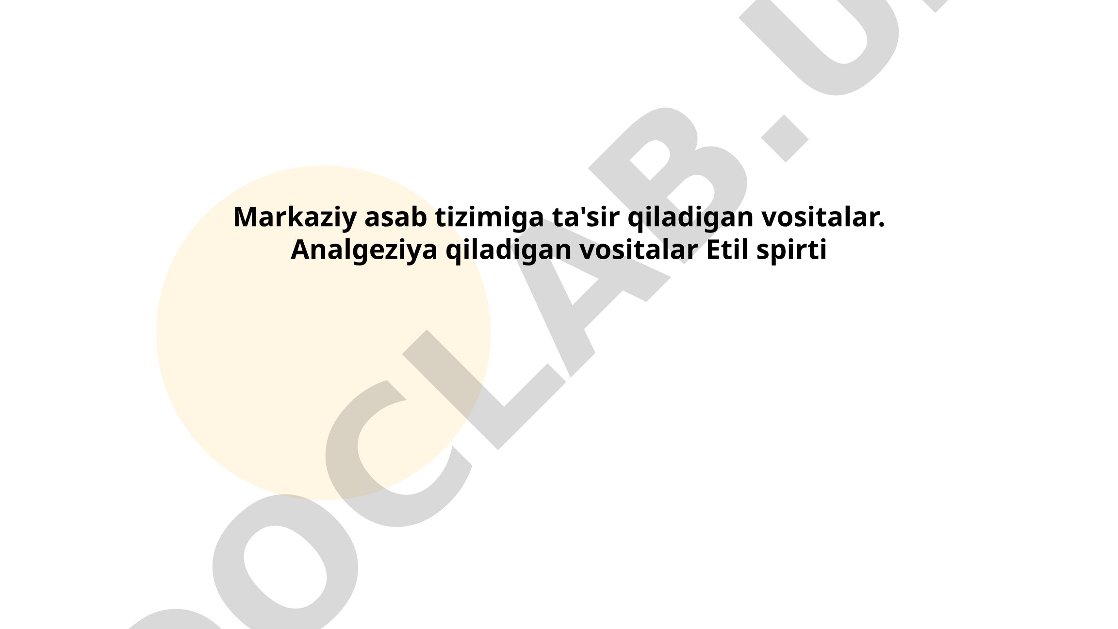 Markaziy asab tizimiga ta'sir qiladigan vositalar va anestetiklar