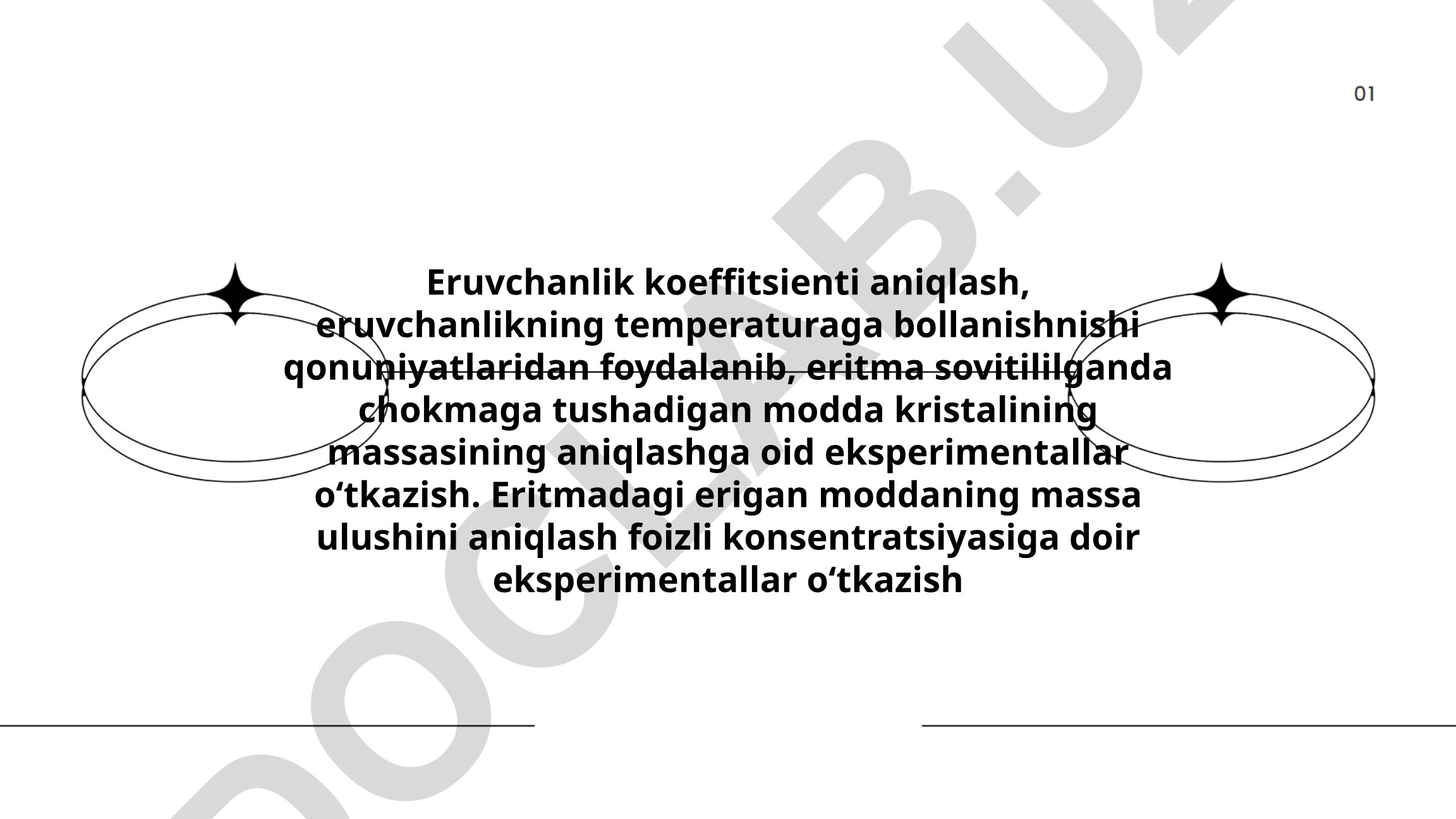 Eruvchanlik koeffitsienti va temperatura bog'liqligi bo'yicha eksperimentlar