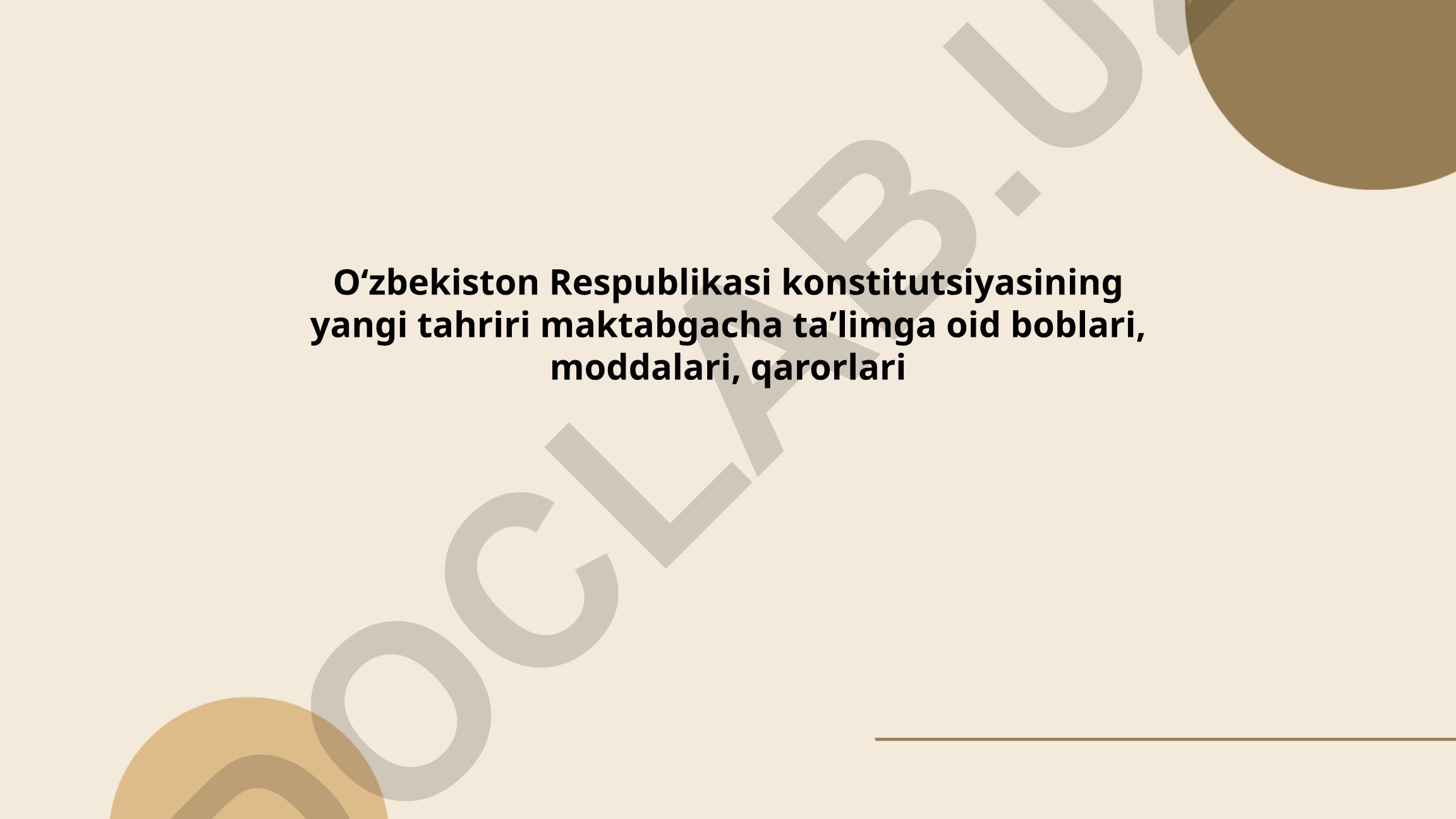 O'zbekiston Respublikasi konstitutsiyasining yangi tahriri maktabgacha ta'limga oid boblari
