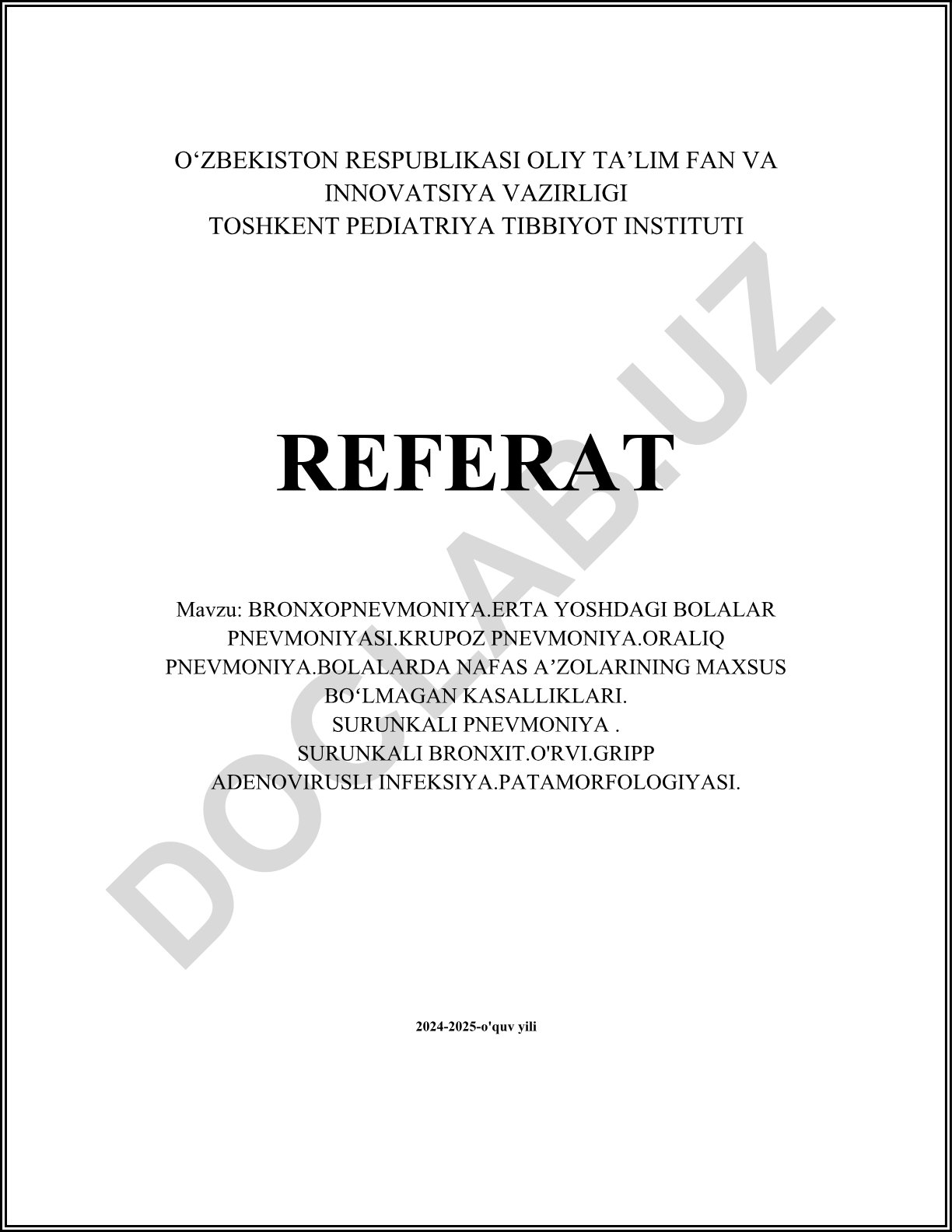 Bronxopnevmoniya turlari, bolalar pnevmoniyasi va nafas aʼzolari kasalliklari
