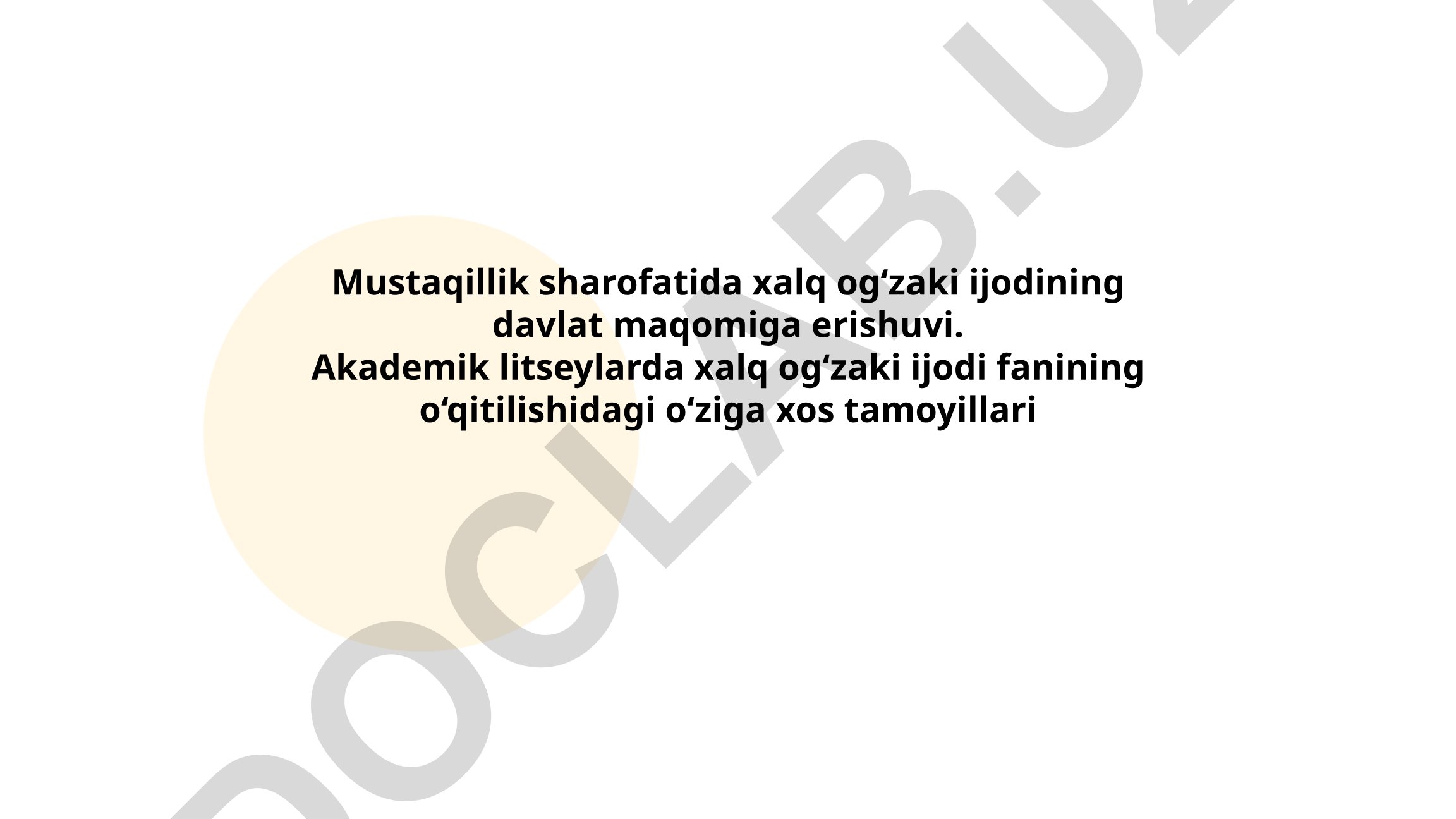 Mustaqillik sharofatida xalq og‘zaki ijodining davlat maqomiga erishuvi