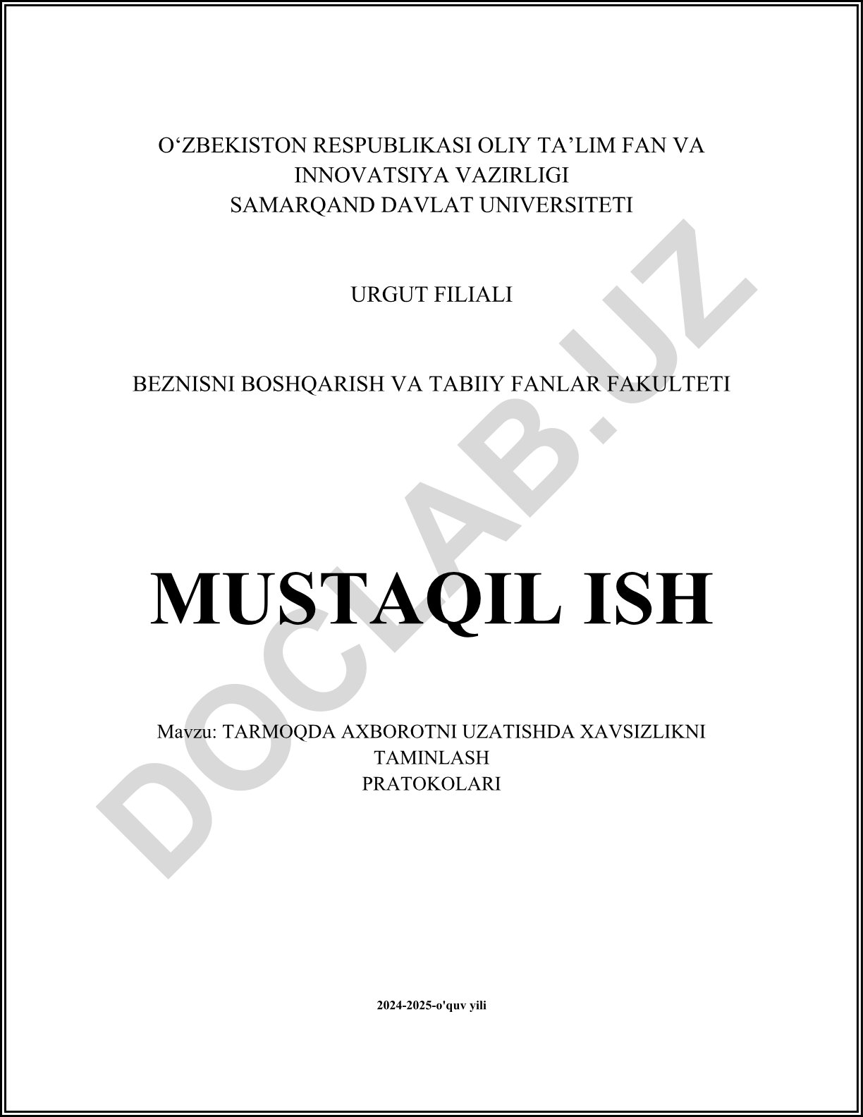 Tarmoqda axborotni uzatishda xavfsizlikni ta'minlash protokollari