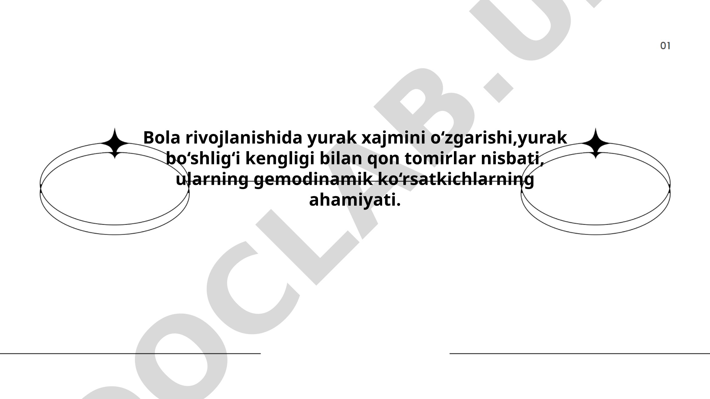 Bola rivojlanishida yurak xajmi va gemodinamik ko'rsatkichlar