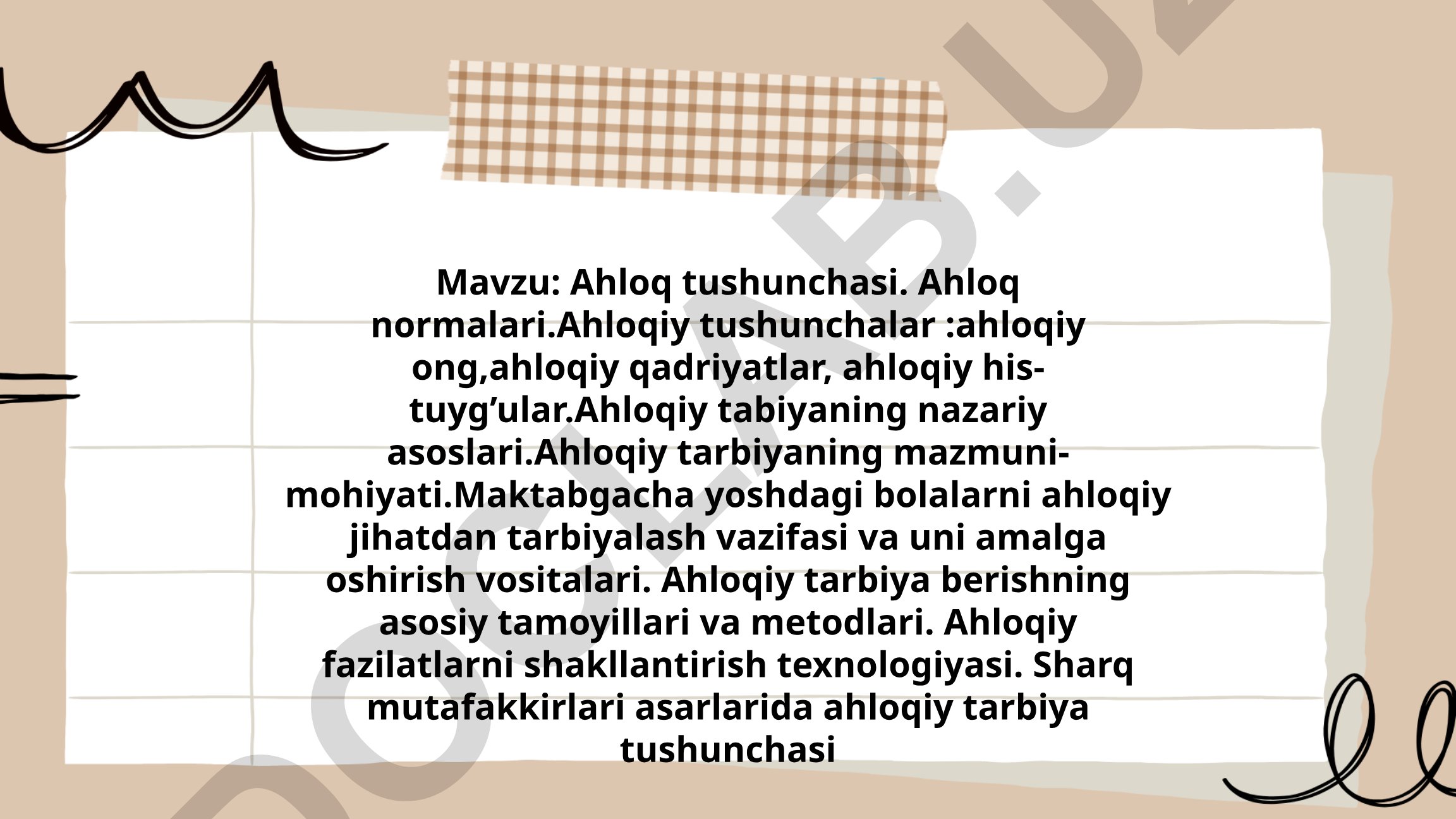Ahloq tushunchasi, normalari va maktabgacha yoshdagi bolalarni ahloqiy tarbiyalash