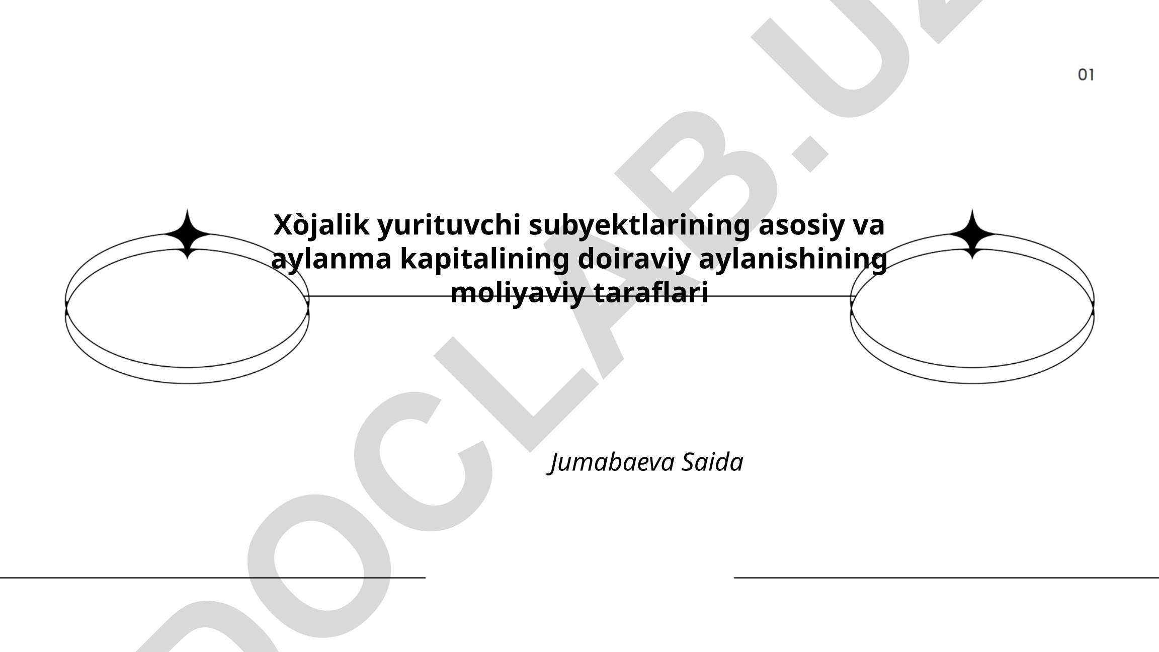 Xo'jalik yurituvchi subyektlarining asosiy va aylanma kapitalining doiraviy aylanishining moliyaviy taraflari