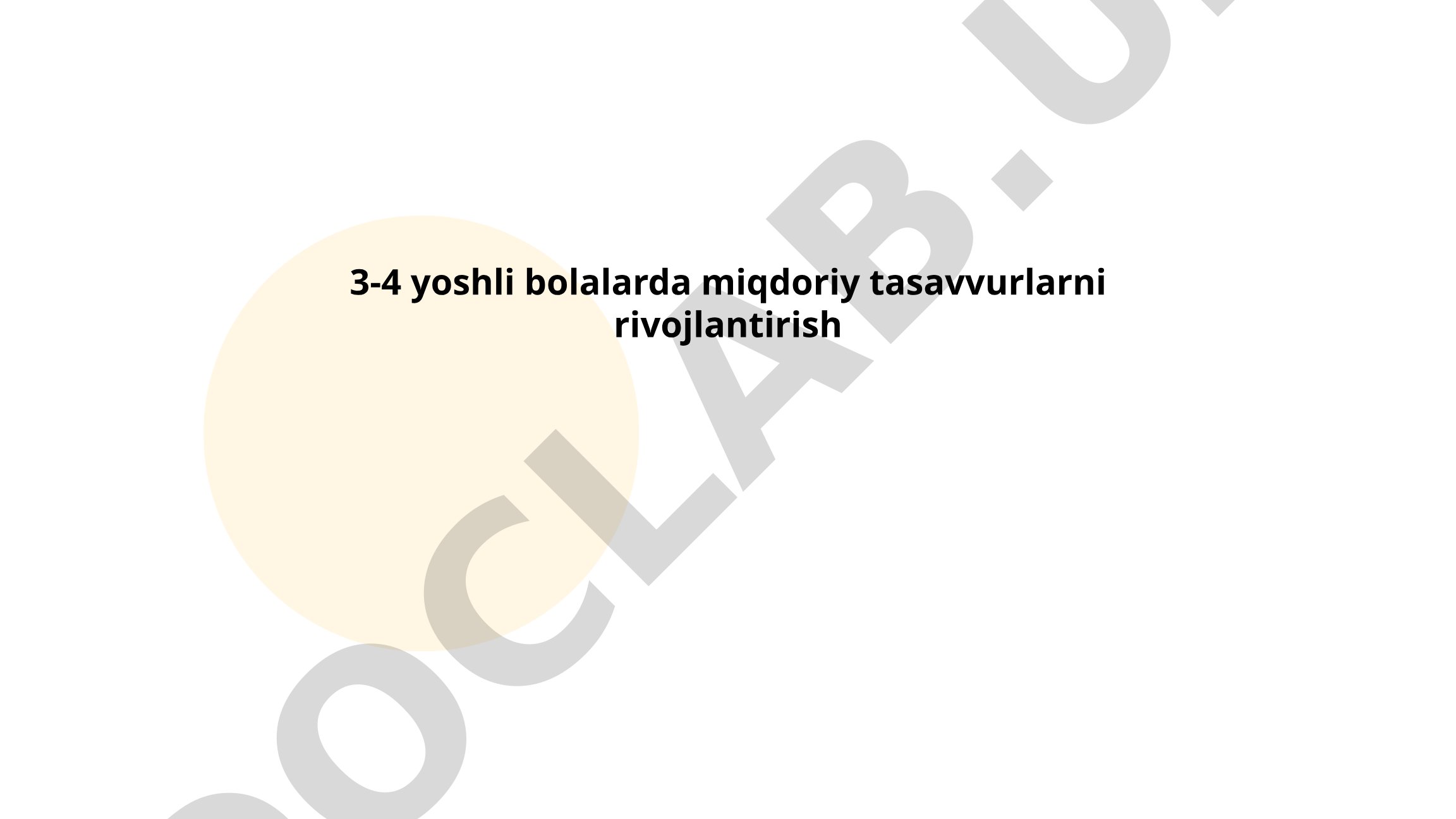 3-4 yoshli bolalarda miqdoriy tasavvurlarni rivojlantirish