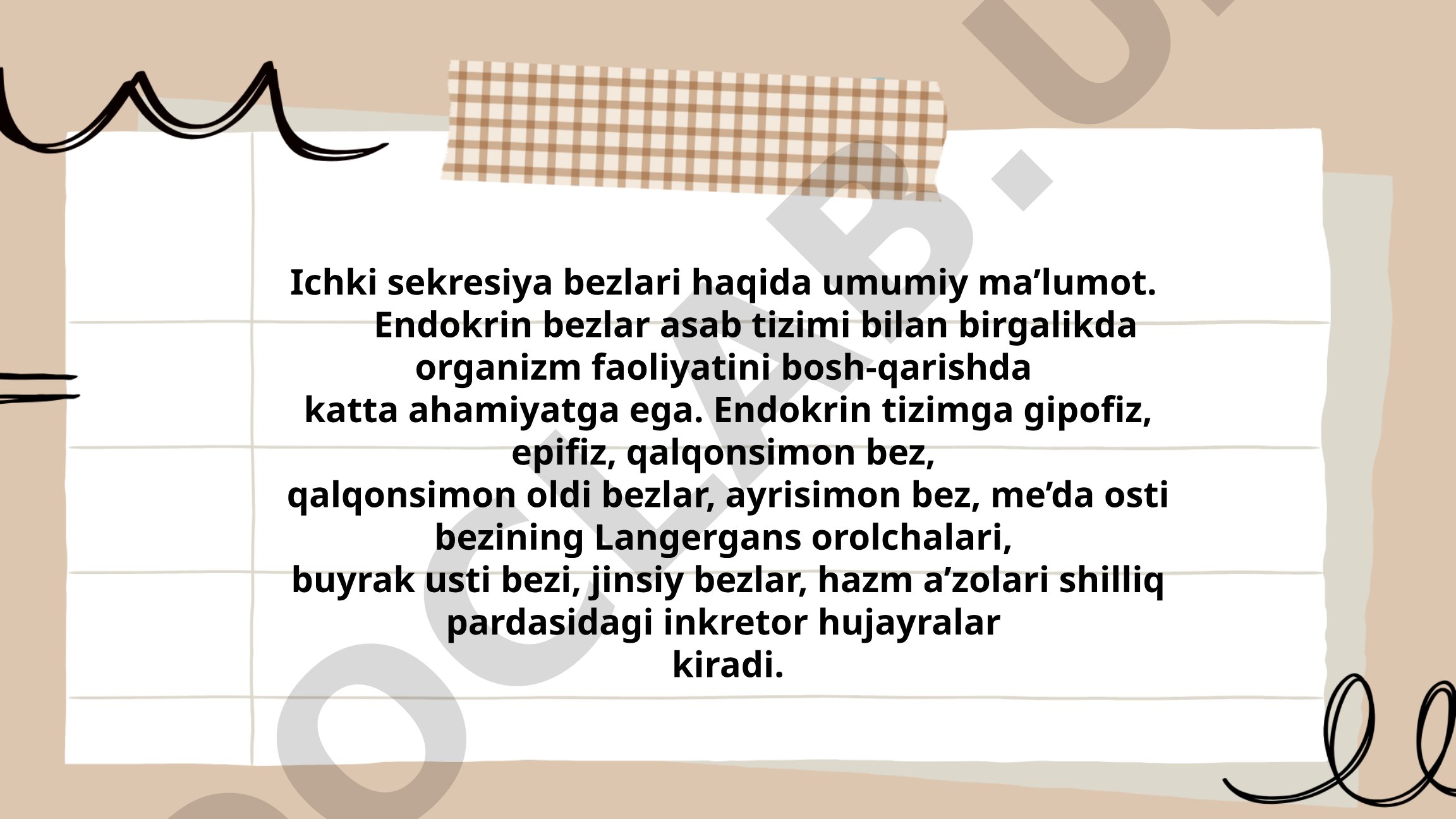 Ichki sekresiya bezlari haqida umumiy ma'lumot