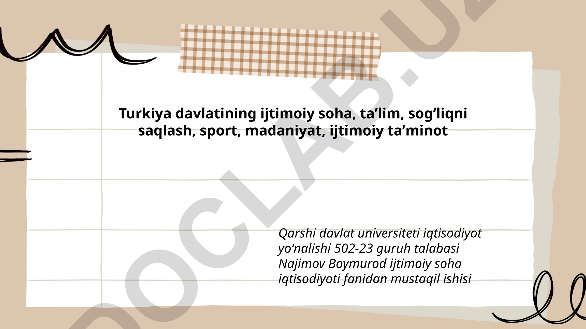Turkiyaning ijtimoiy sohada olib borayotgan islohotlari