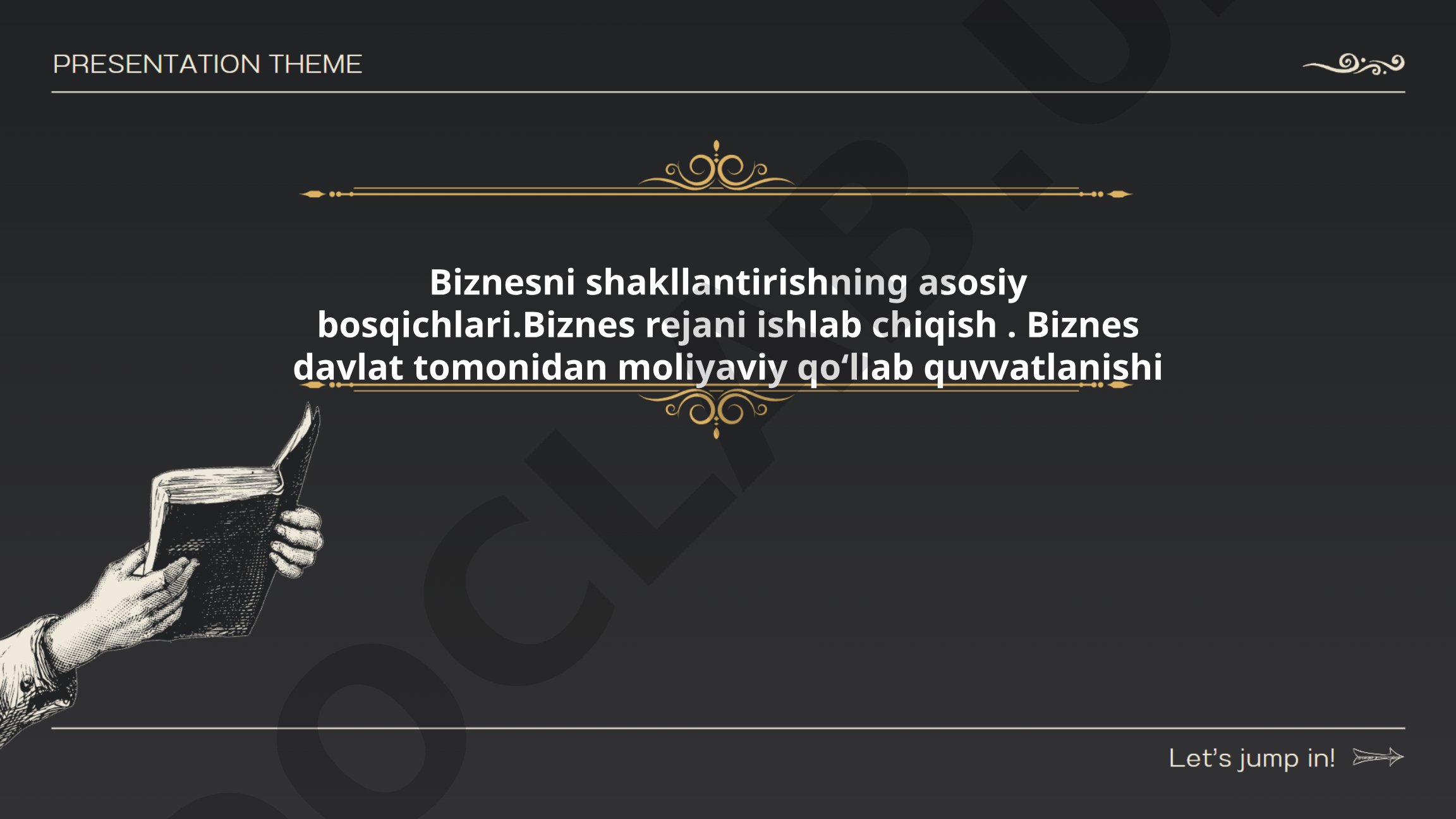 Biznesni shakllantirishning asosiy bosqichlari va biznes rejani ishlab chiqish