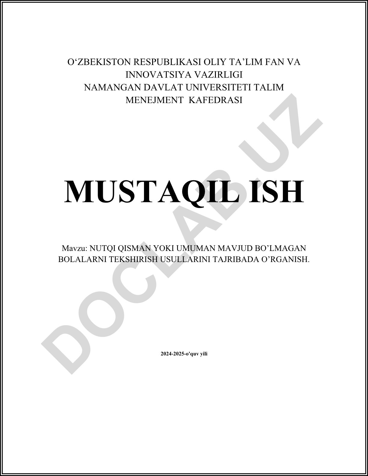 Nutqi qisman yoki umuman mavjud bo'lmagan bolalarni tekshirish usullarini tajribada o'rganish
