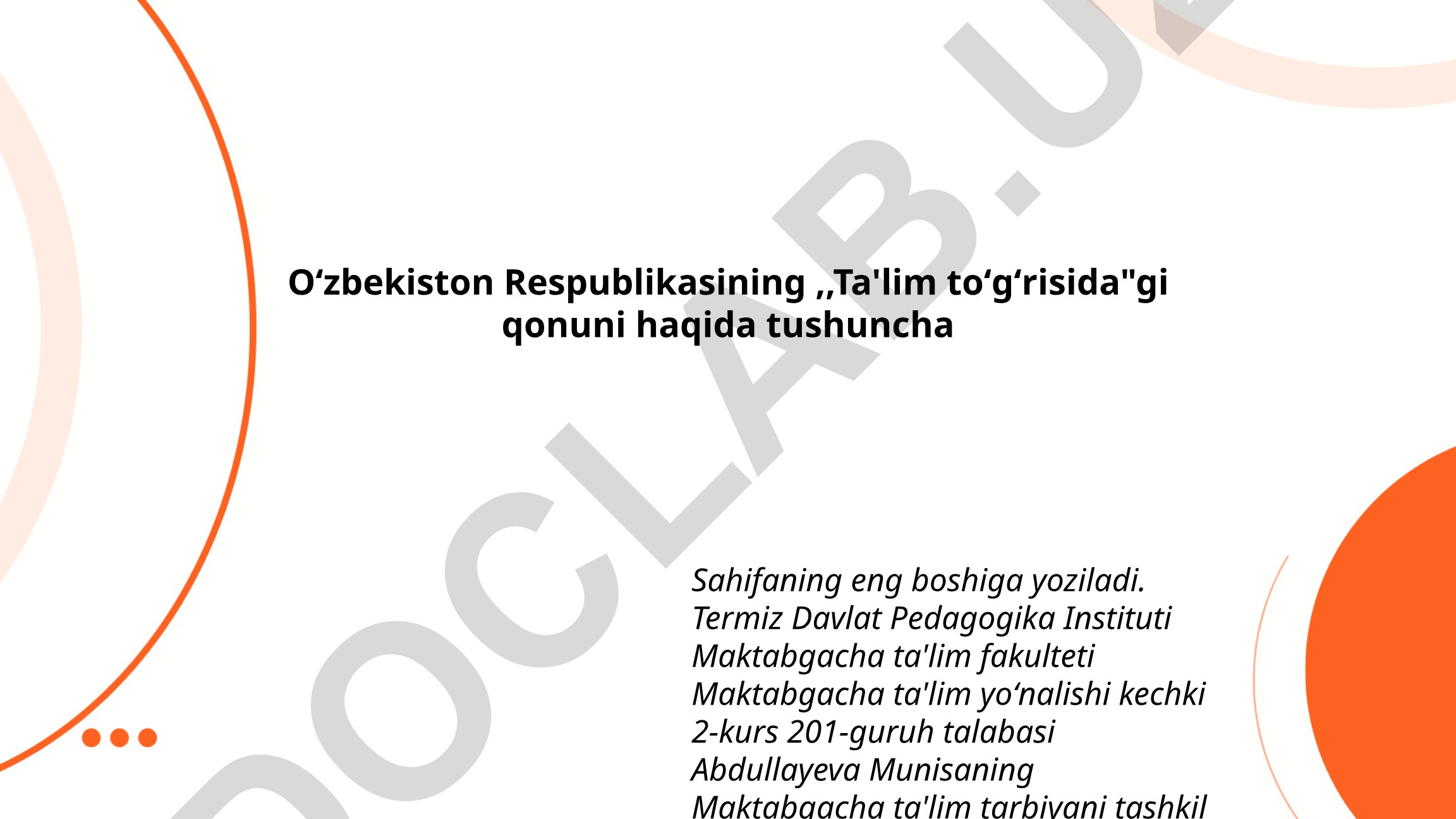O'zbekiston Respublikasining Ta'lim to'g'risidagi qonuni haqida tushuncha
