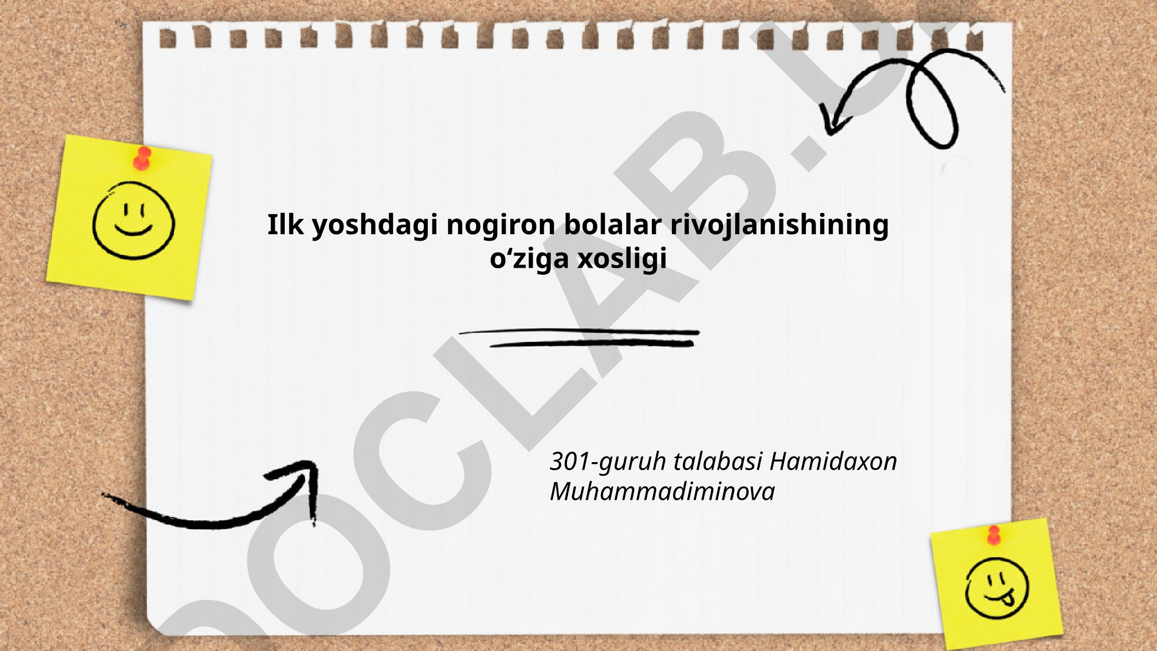 Ilk yoshdagi nogiron bolalar rivojlanishining oʻziga xosligi