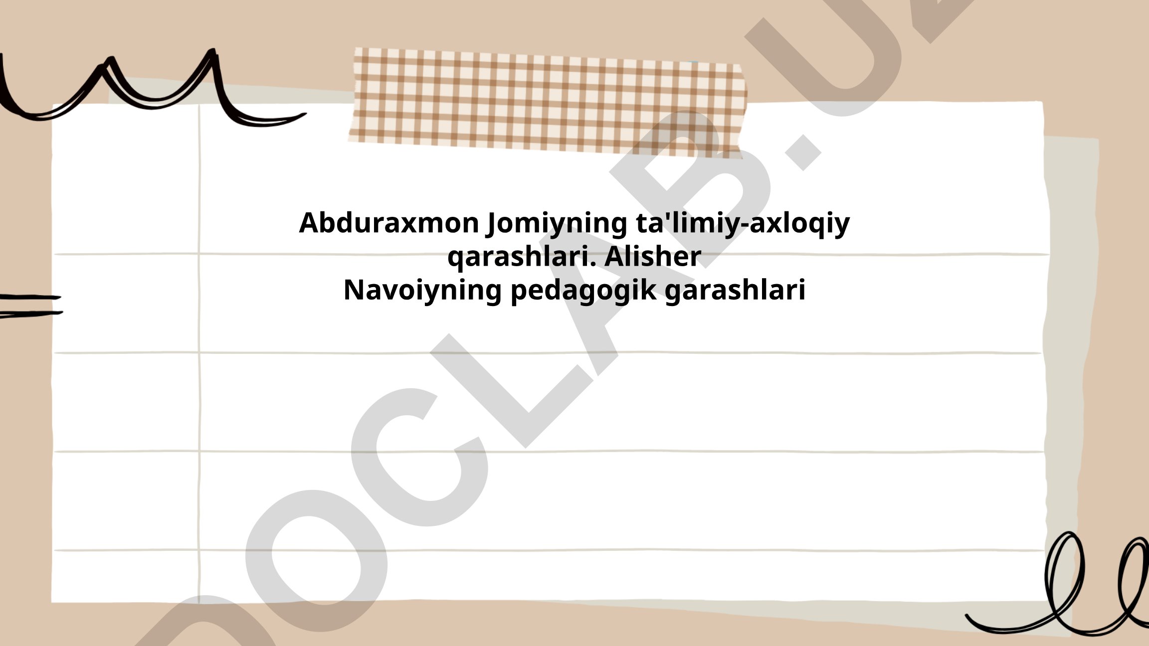 Abduraxmon Jomiy va Alisher Navoiyning pedagogik qarashlari