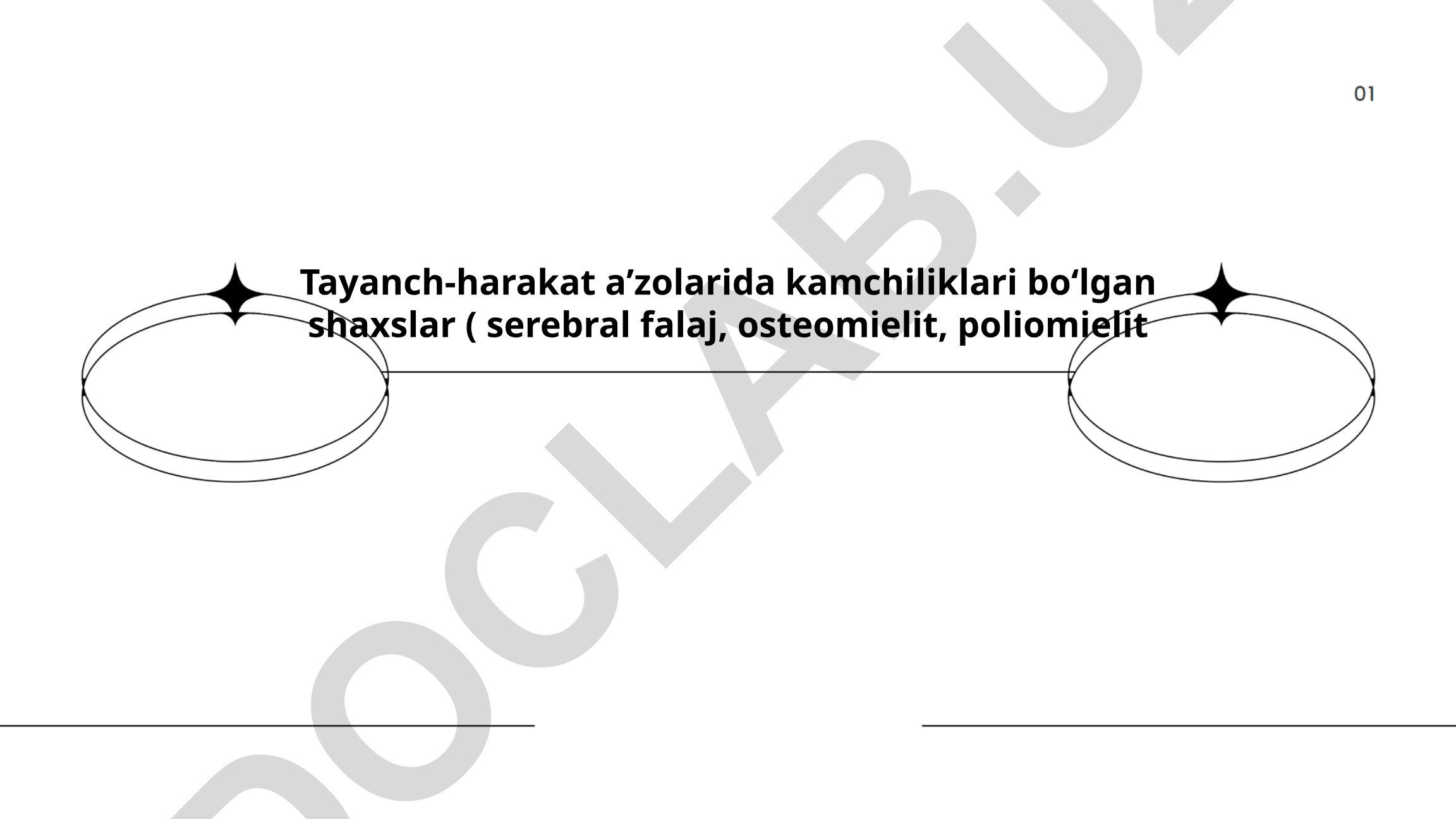 Tayanch-harakat aʼzolarida kamchiliklari boʻlgan shaxslar