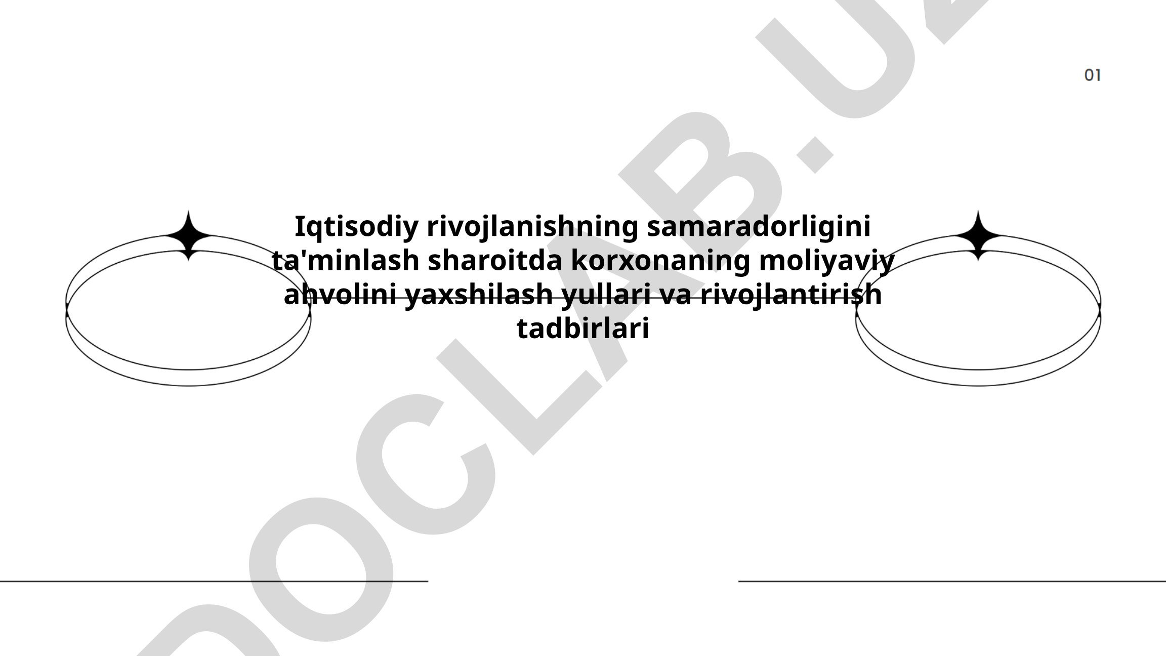 Korxonaning moliyaviy ahvolini yaxshilash yullari va rivojlantirish tadbirlari