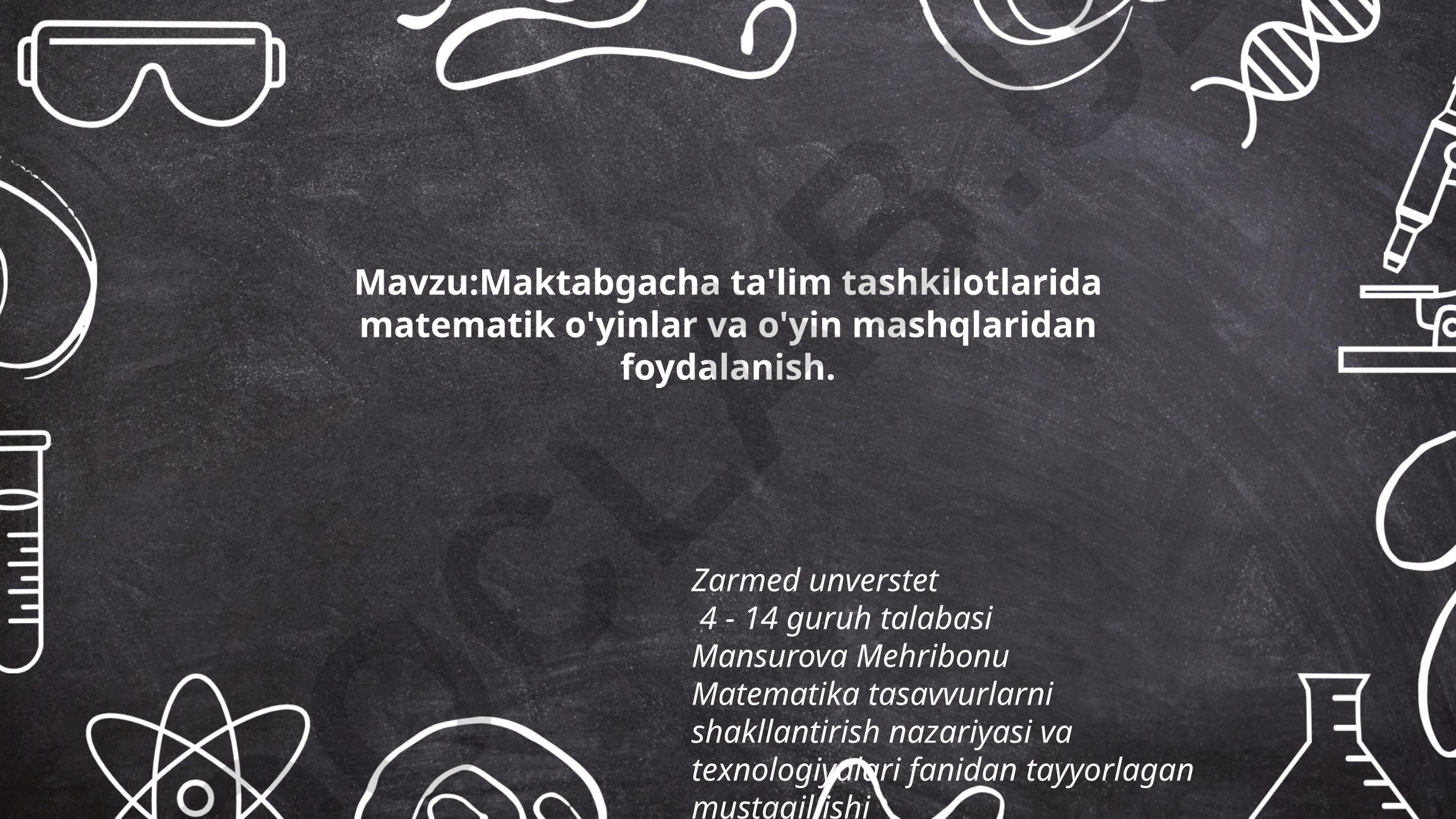 Maktabgacha ta'lim tashkilotlarida matematik o'yinlar va o'yin mashqlaridan foydalanish