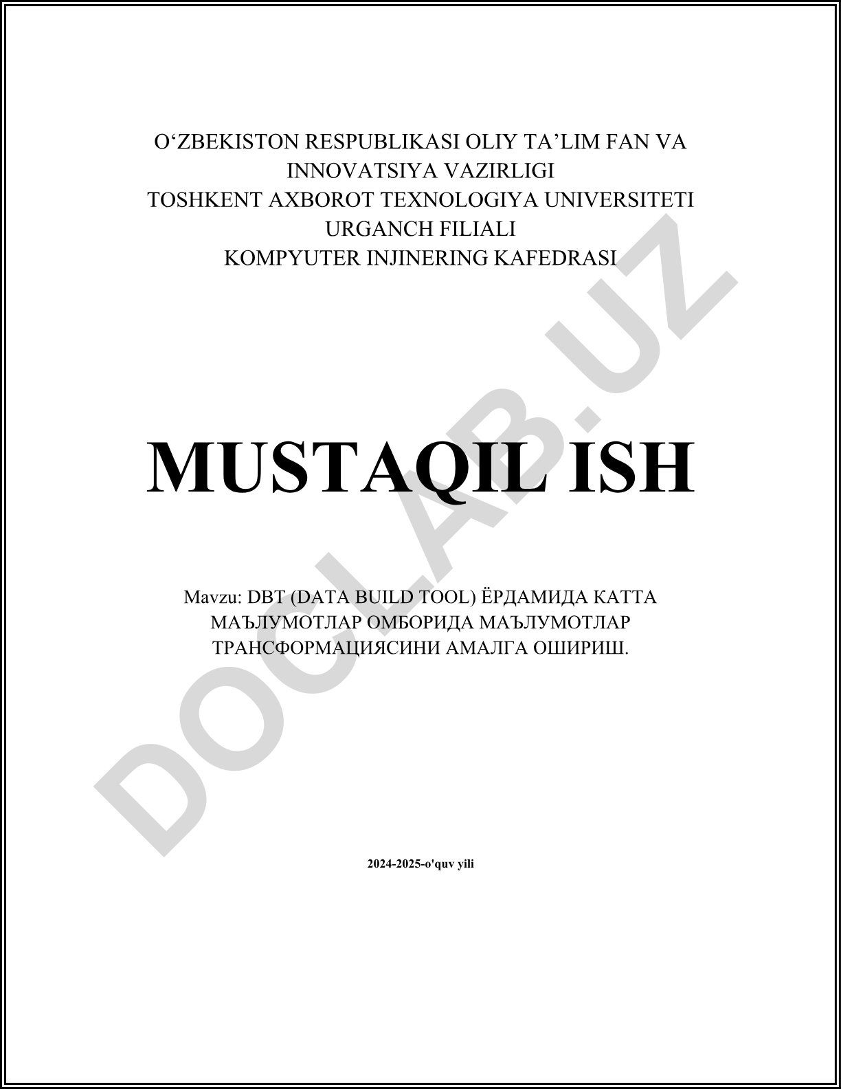 DBT (Data Build Tool) yordamida katta ma'lumotlar omborida ma'lumotlar transformatsiyasini amalga oshirish