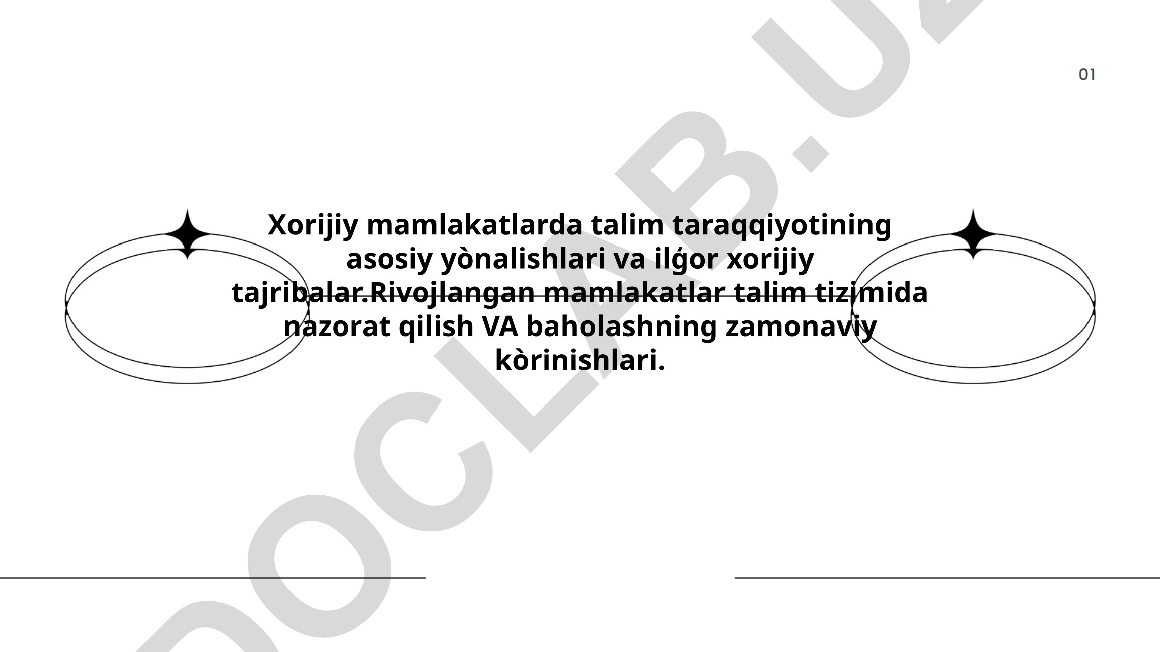 Xorijiy mamlakatlarda ta'lim taraqqiyoti va ilg'or tajribalar
