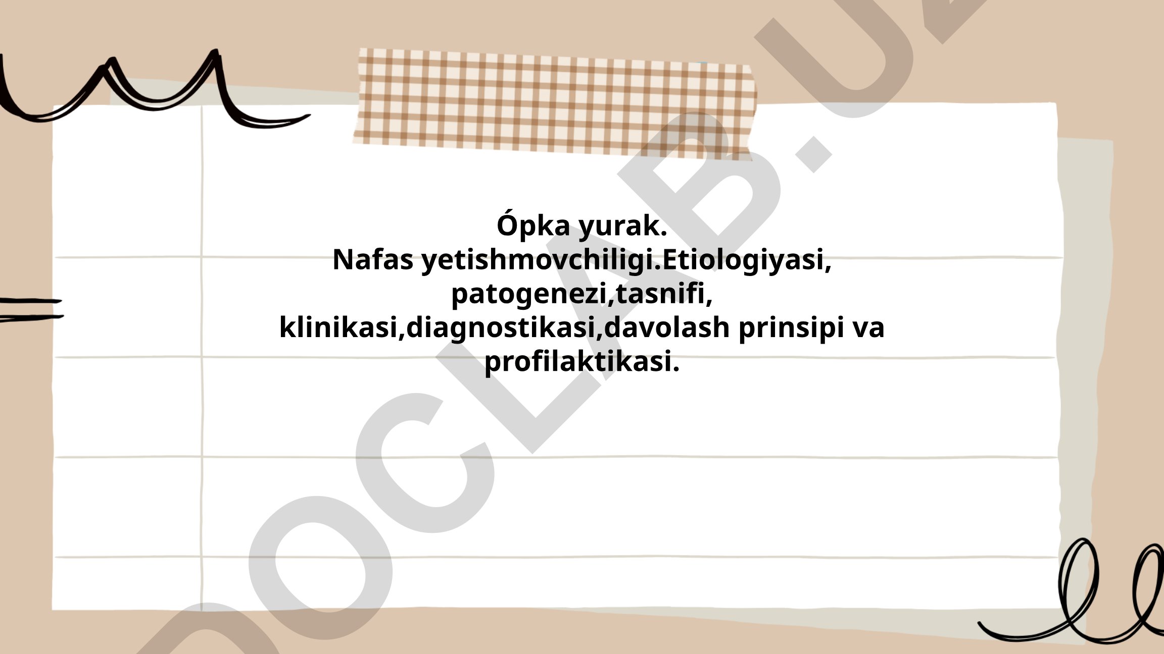 Ópka yurak kasalliklari va nafas yetishmovchiligi