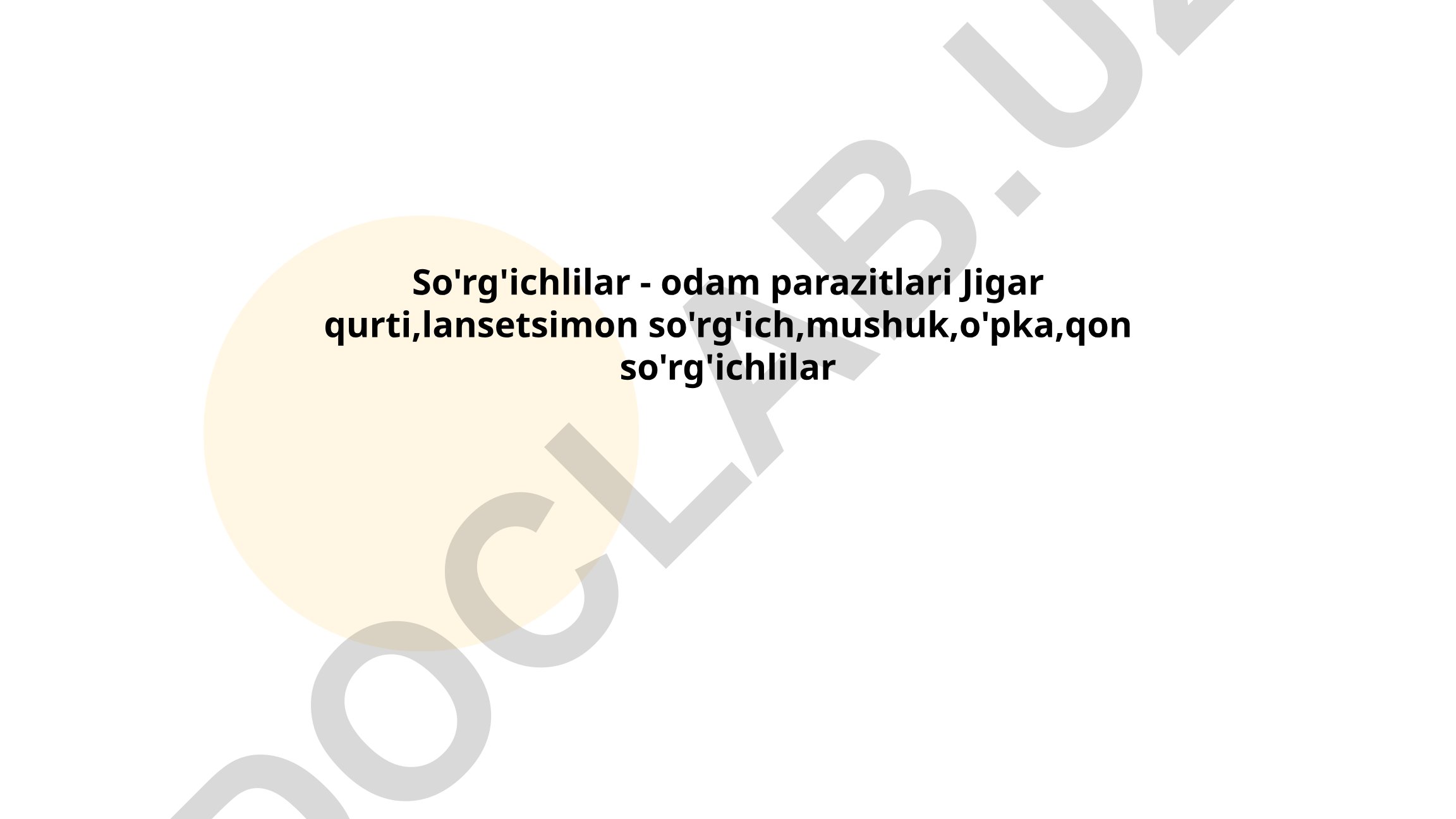 So'rg'ichlilar parazitlari va ularning hayot tsikli