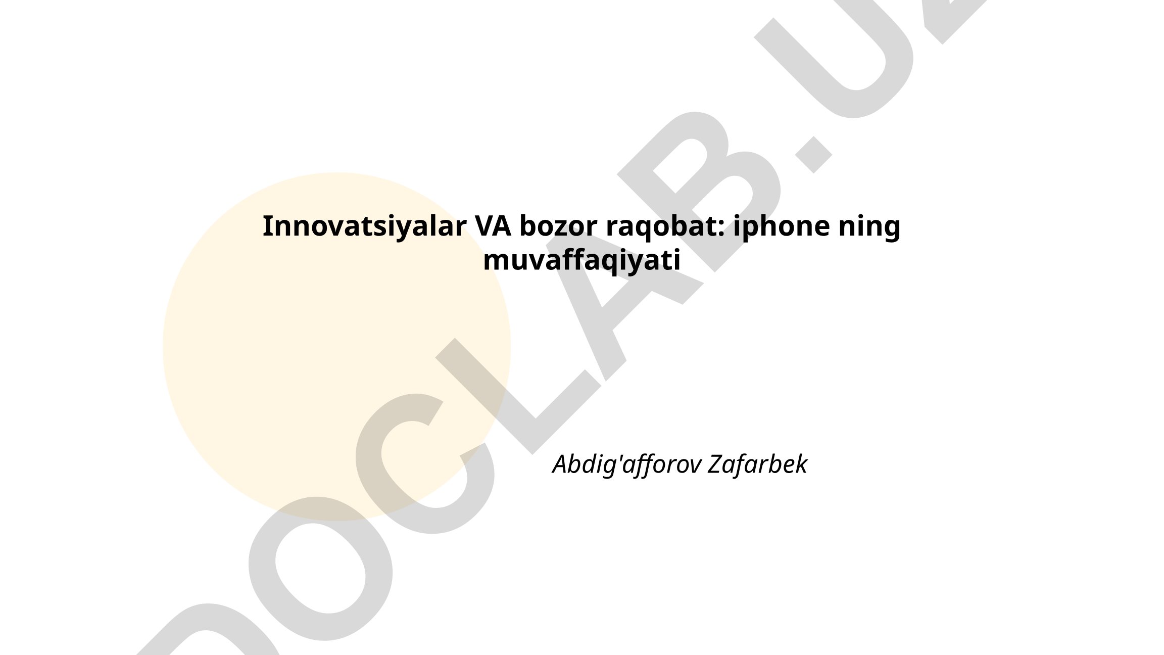 Innovatsiyalar va bozor raqobat: iPhone ning muvaffaqiyati