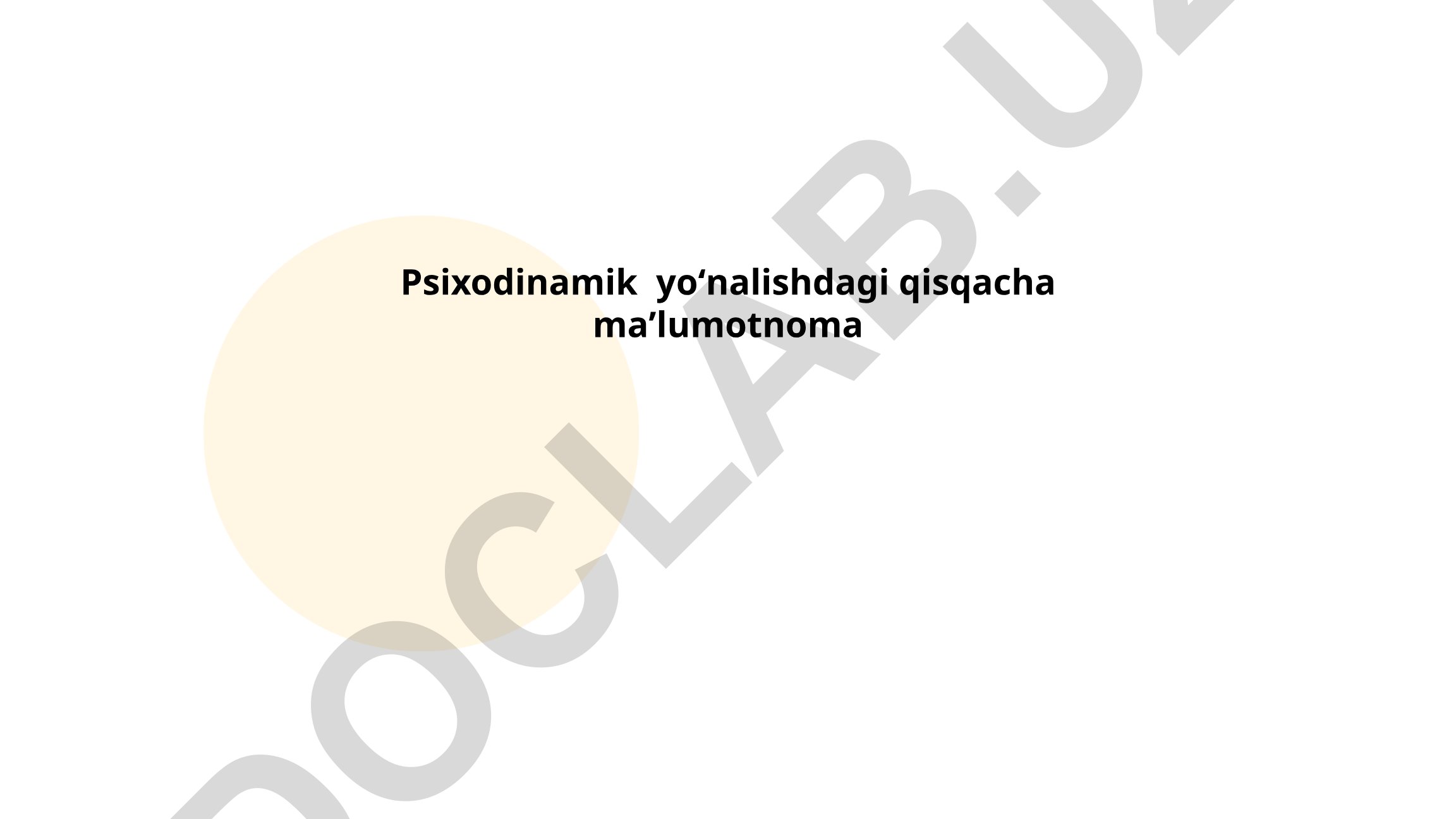 Psixodinamik yo'nalish va shaxs rivojlanishi