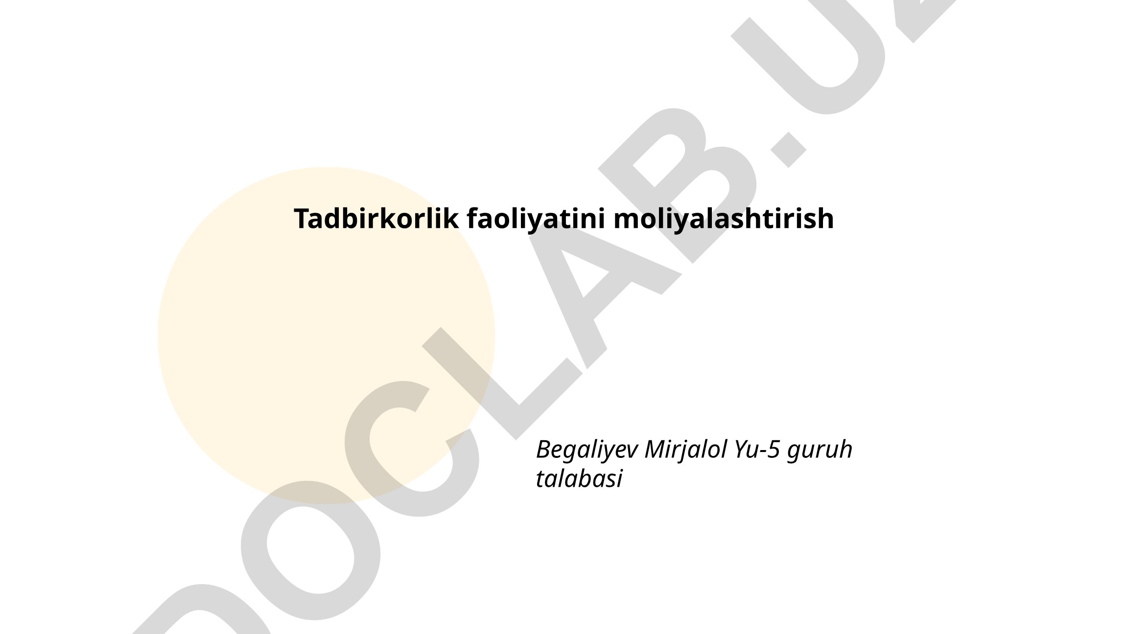 Tadbirkorlik faoliyatini moliyalashtirish