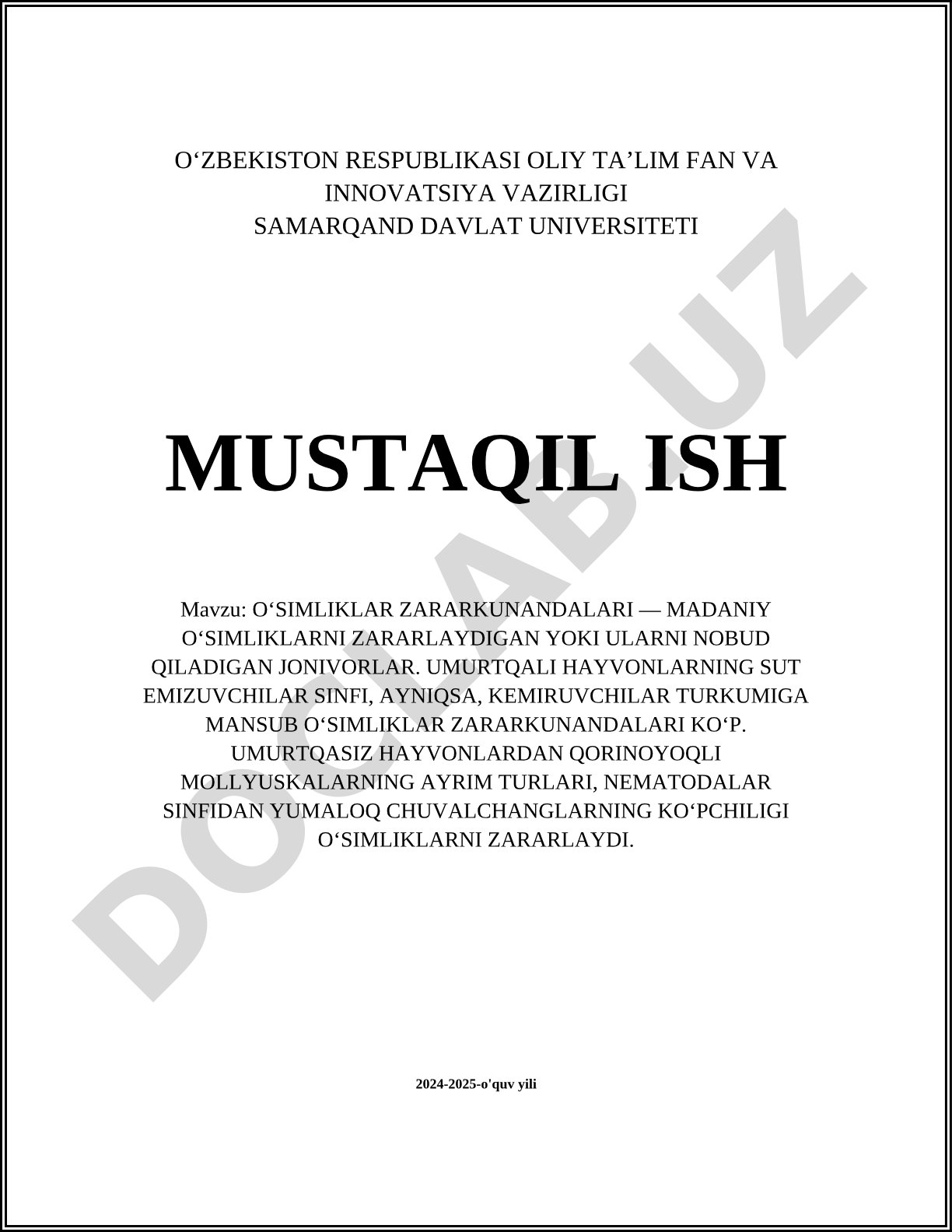 O'simliklar zararkunandalari — madaniy o'simliklarni zararlaydigan yoki ularni nobud qiladigan jonivorlar